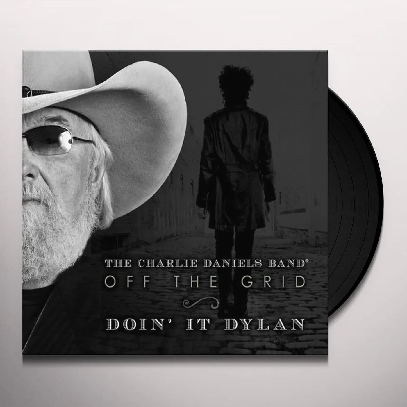 The Charlie Daniels Band OFF THE GRID: DOIN IT DYLAN Vinyl Record