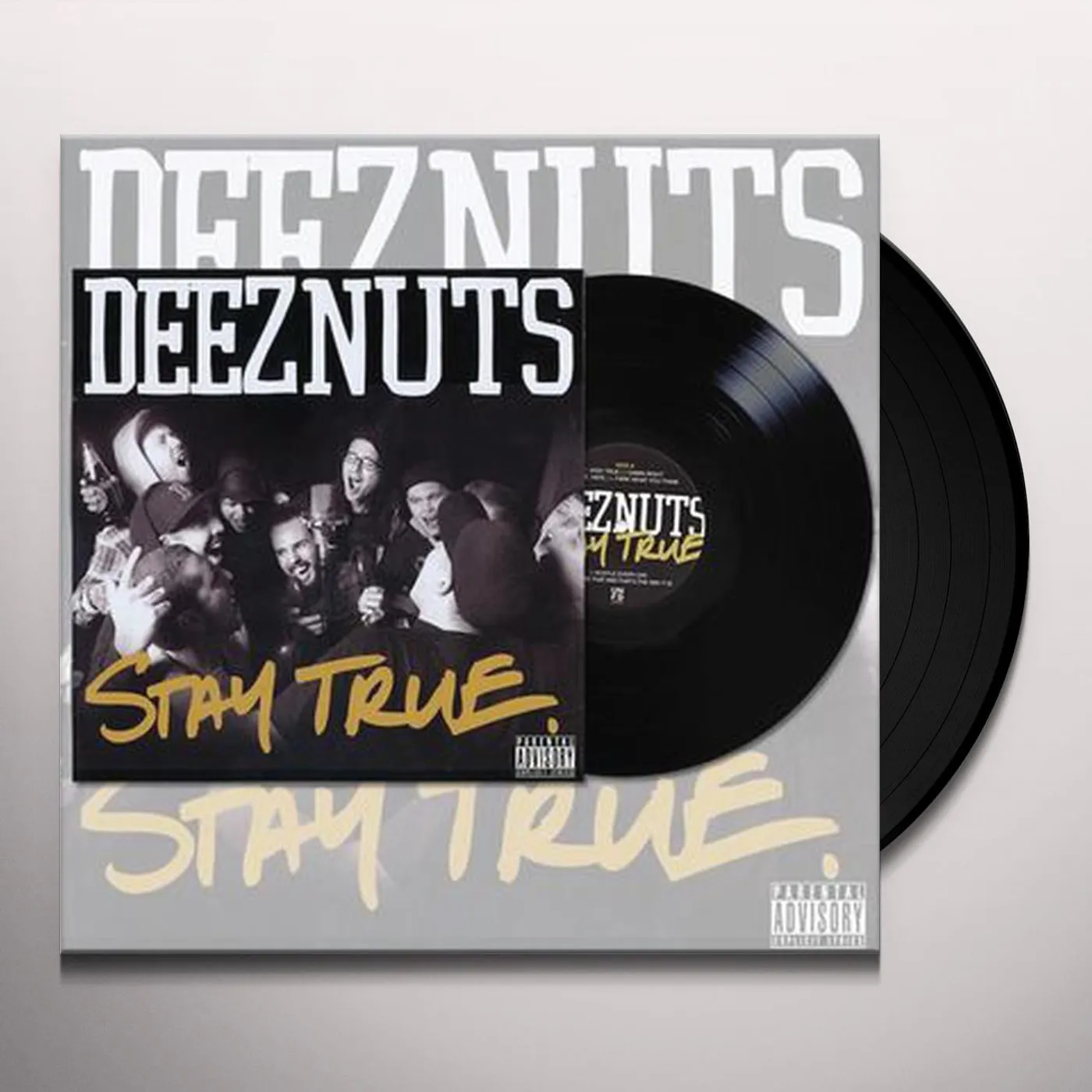 Deez Nuts Stay true Vinyl Record