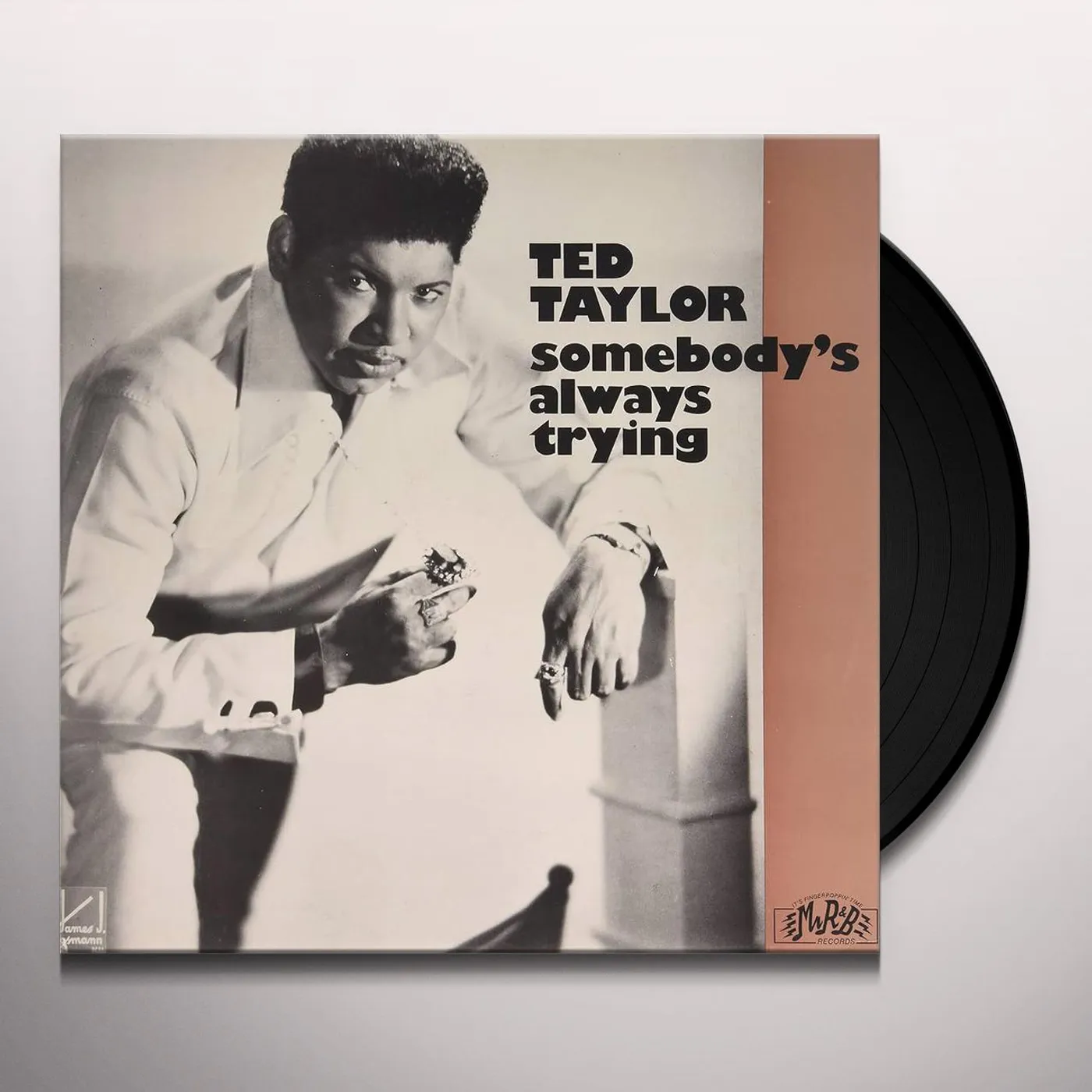 Ted Taylor SOMEBODY'S ALWAYS TRYING Vinyl Record