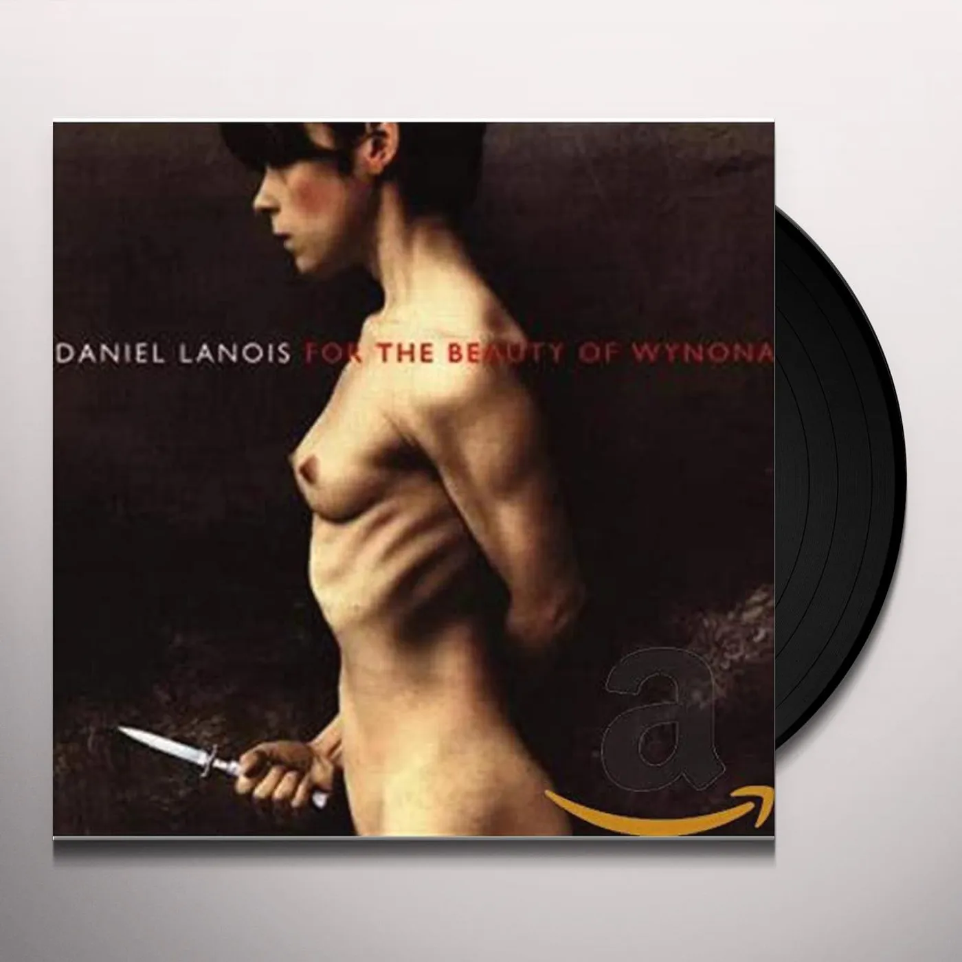 Daniel Lanois For The Beauty Of Wynona Vinyl Record