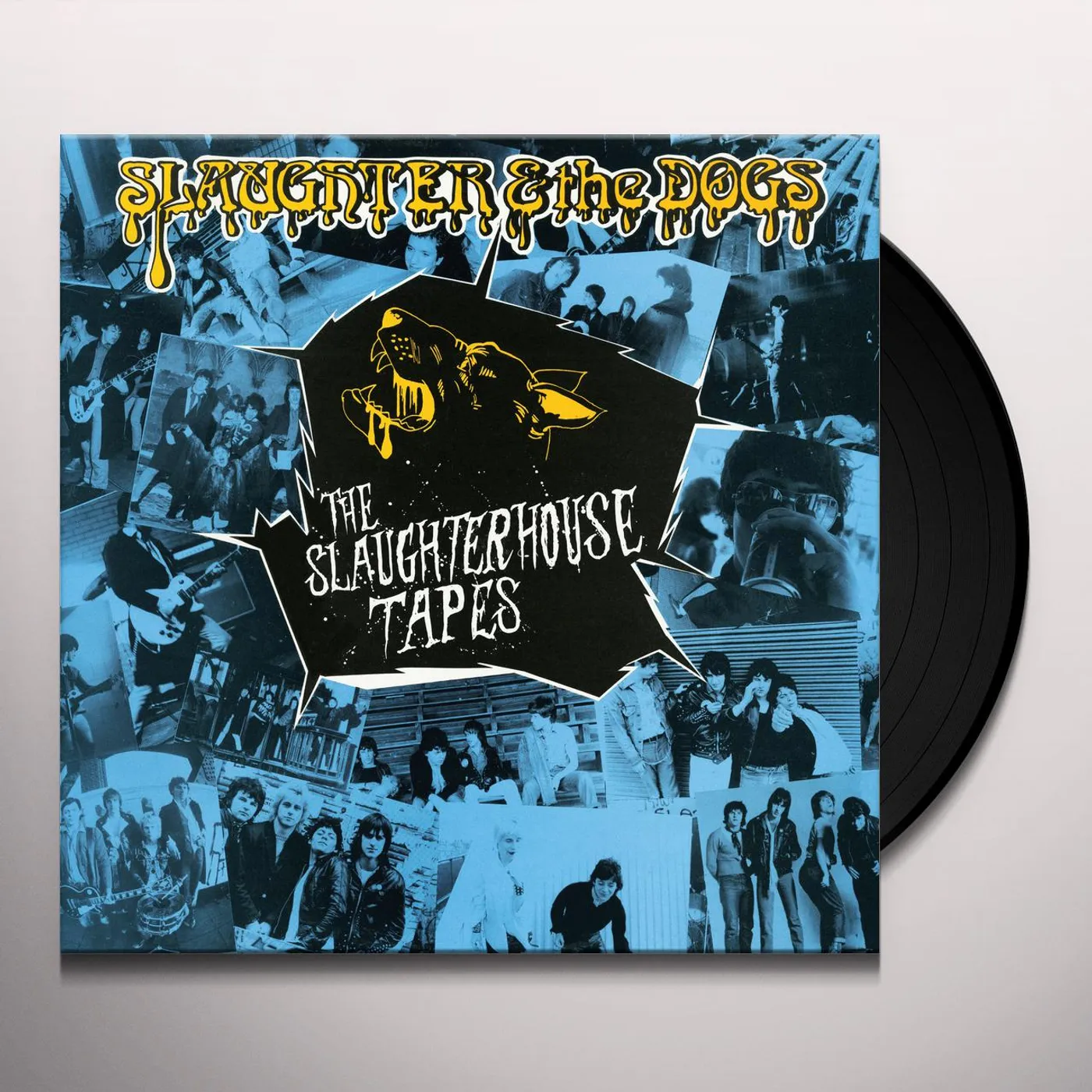 Slaughter & The Dogs The Slaughterhouse Tapes Vinyl Record