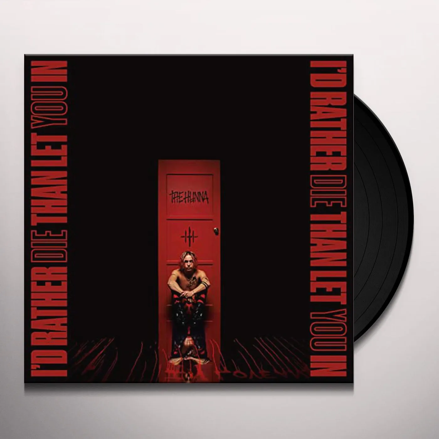 The Hunna I'd Rather Die Than Let You In Vinyl Record
