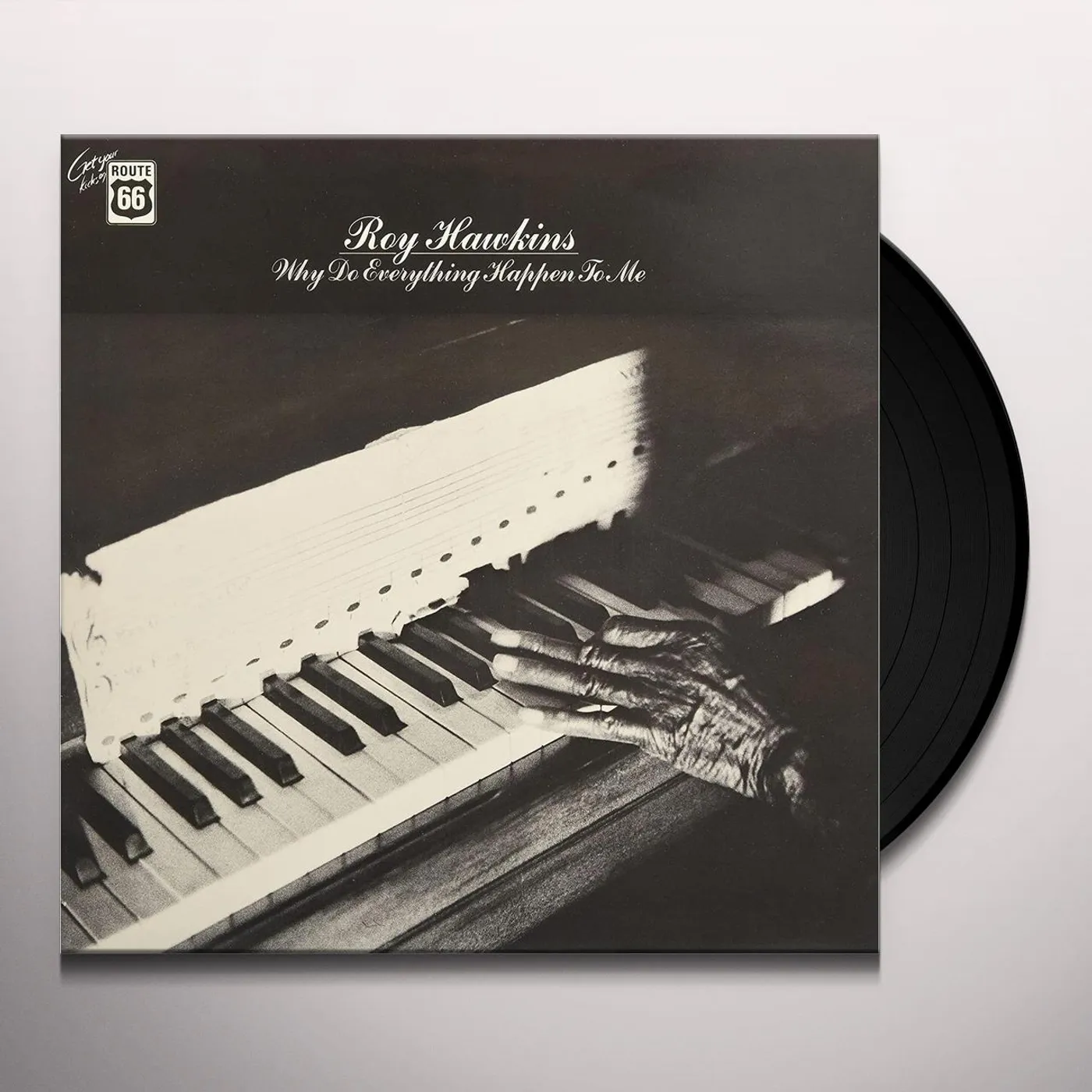 Roy Hawkins WHY DO EVERYTHING HAPPEN TO ME Vinyl Record