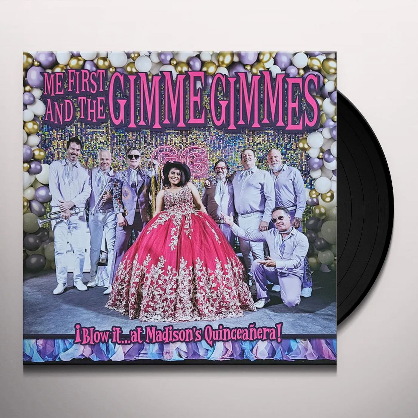 Me First and the Gimme Gimmes ¡BLOW IT…AT MADISON'S QUINCEANERA! Vinyl Record
