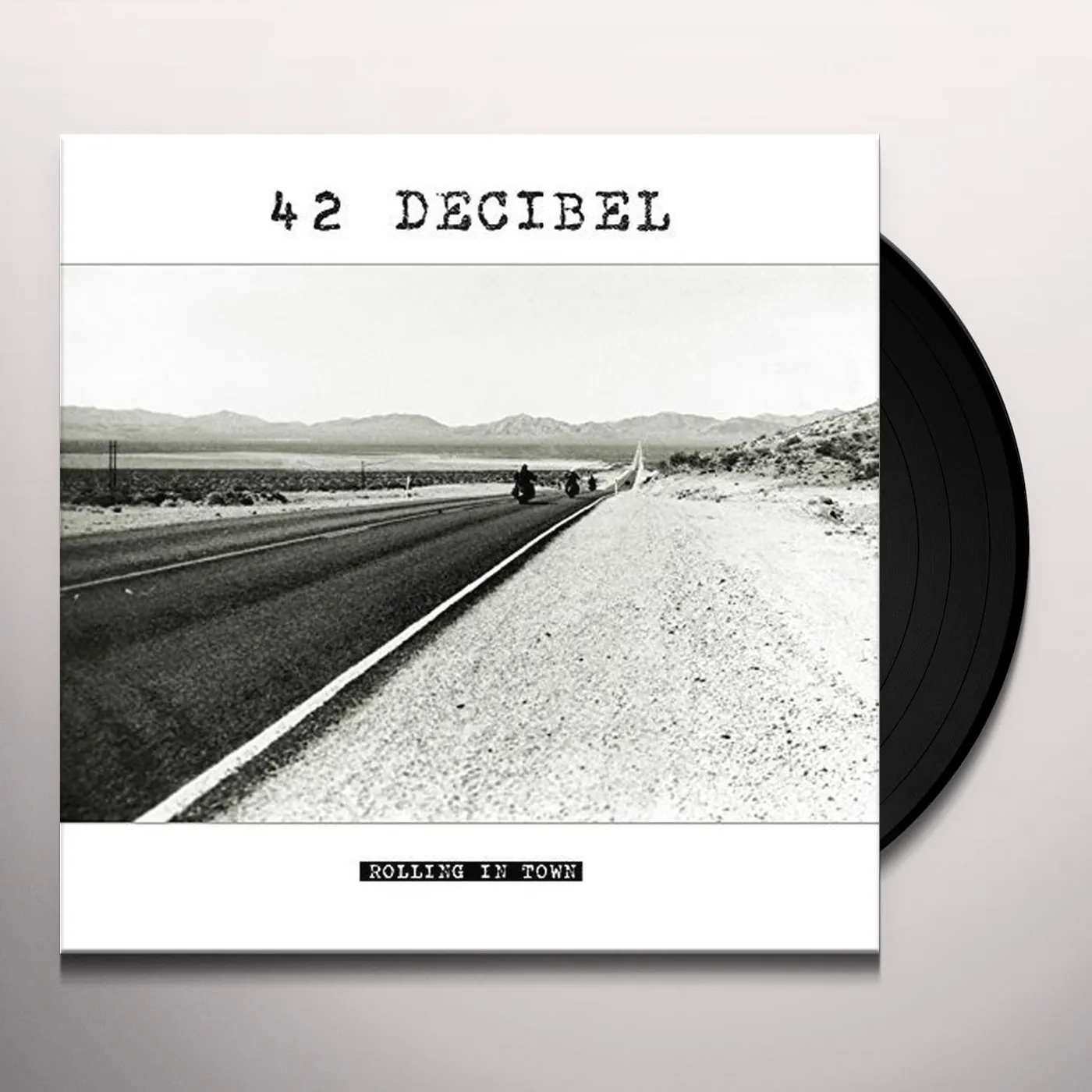 42 Decibel Rolling in Town Vinyl Record