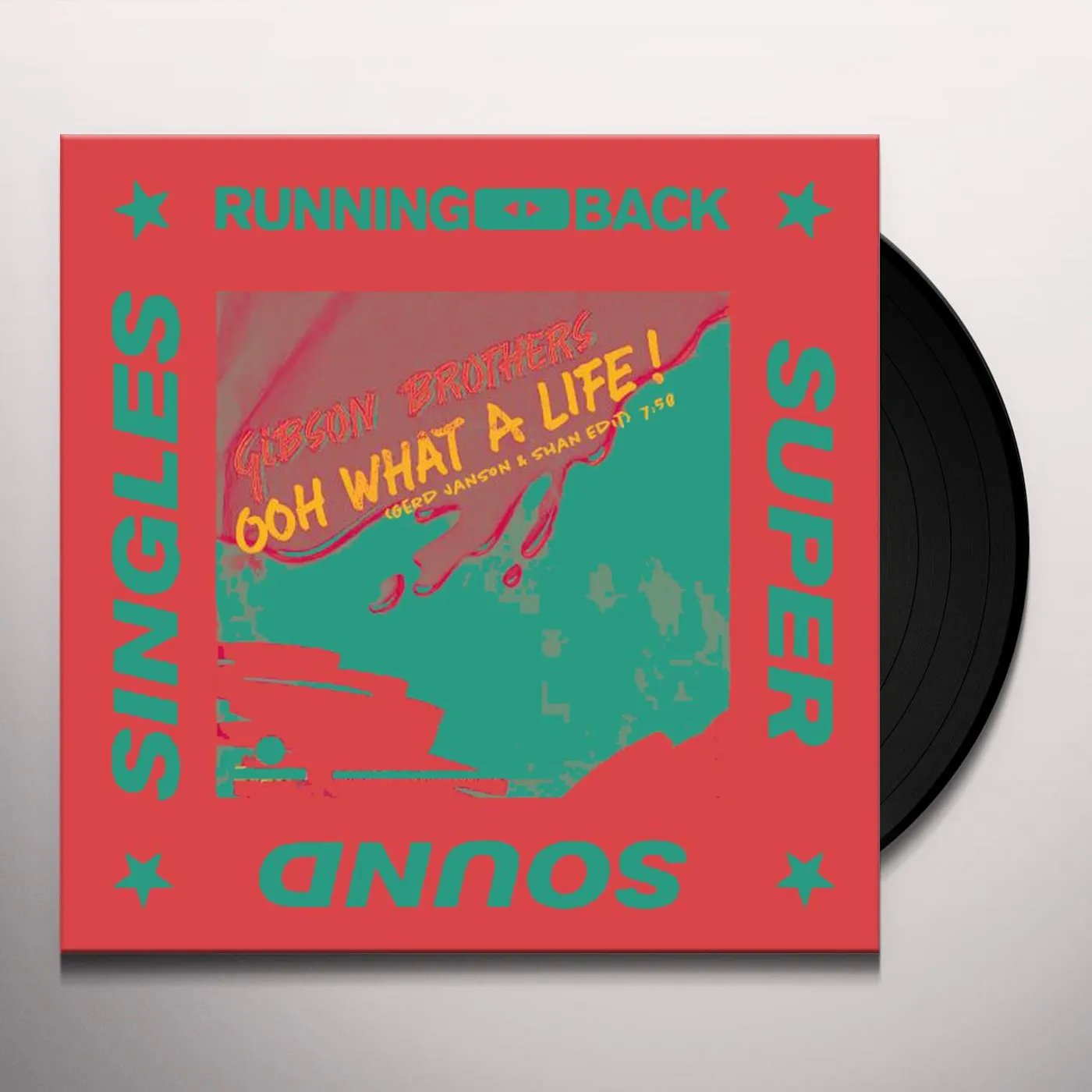 Gibson Brothers OOH WHAT A LIFE (GERD JANSON & SHAN EDIT) Vinyl Record