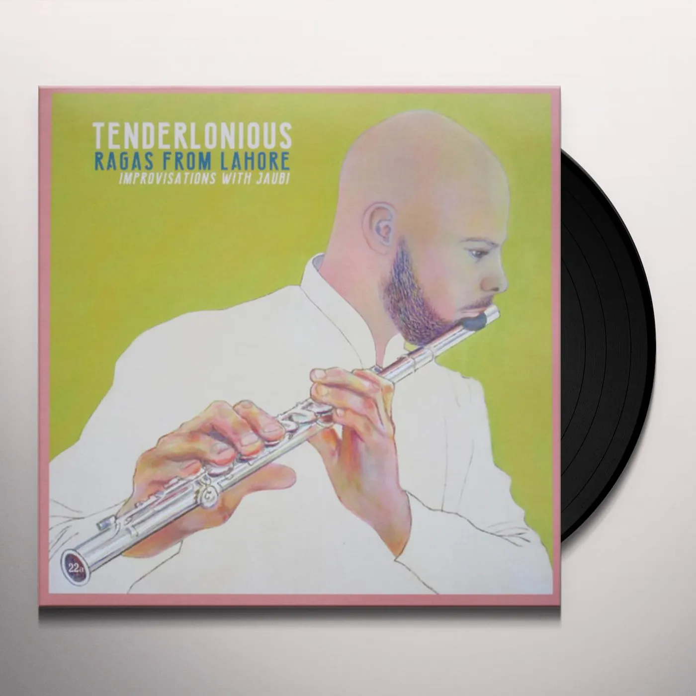 Tenderlonious RAGAS FROM LAHORE - IMPROVISATIONS WITH JAUBI Vinyl Record