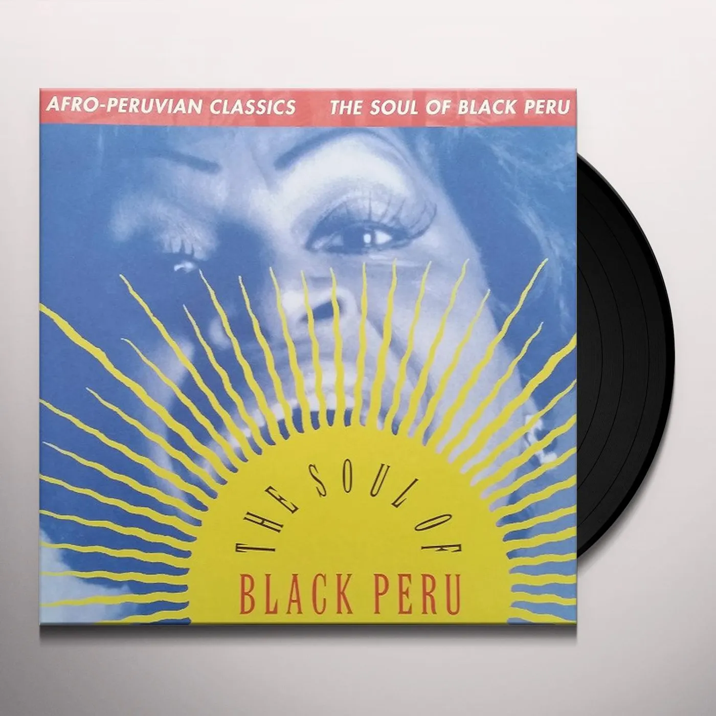Various Artists  Afro-Peruvian Classics: The Soul of Black Peru Vinyl Record