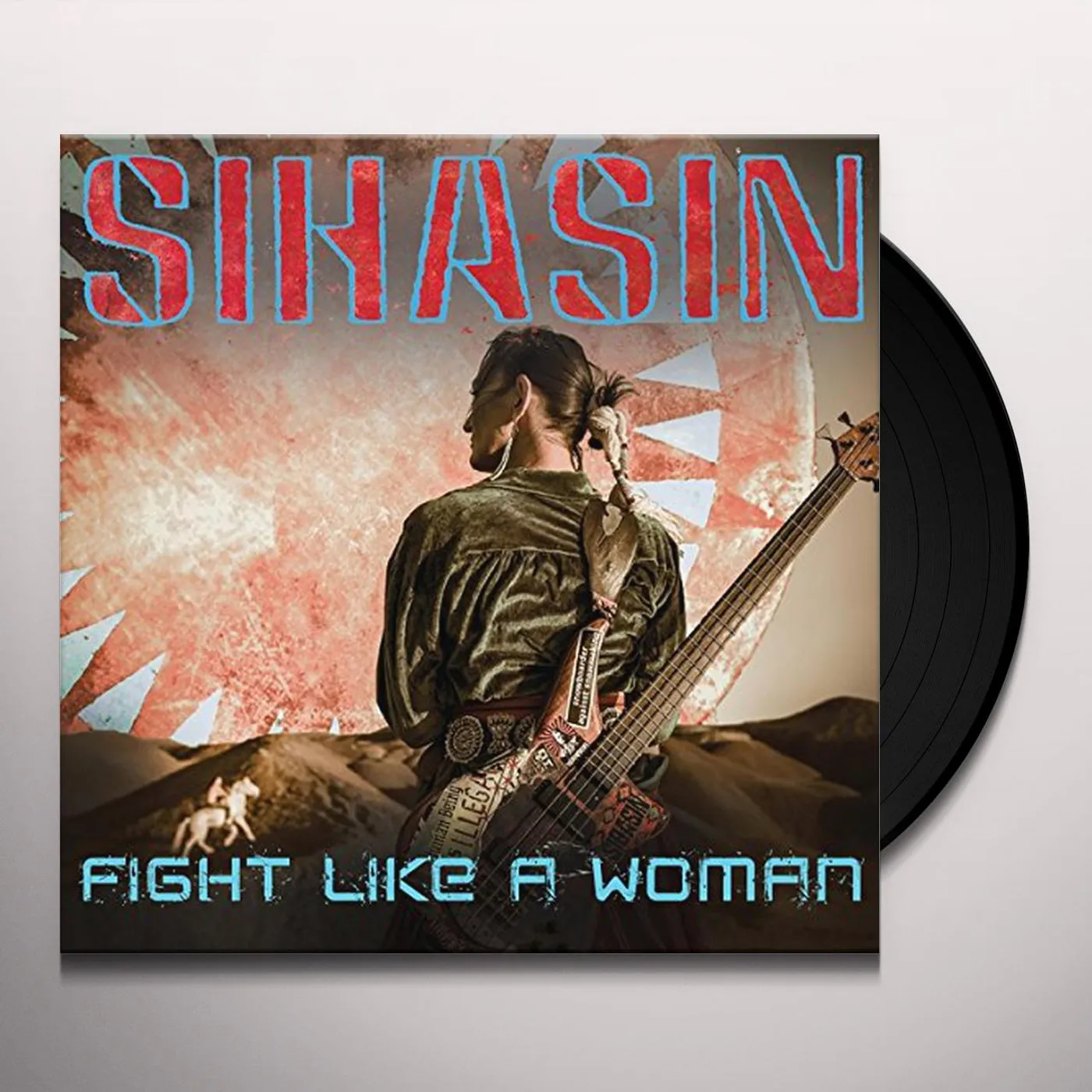 Sihasin FIGHT LIKE A WOMAN Vinyl Record