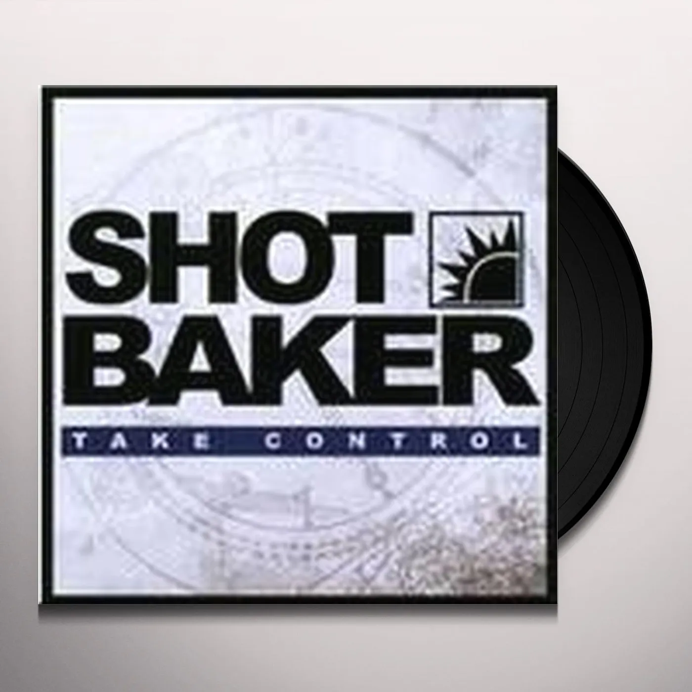 Shot Baker Take Control Vinyl Record
