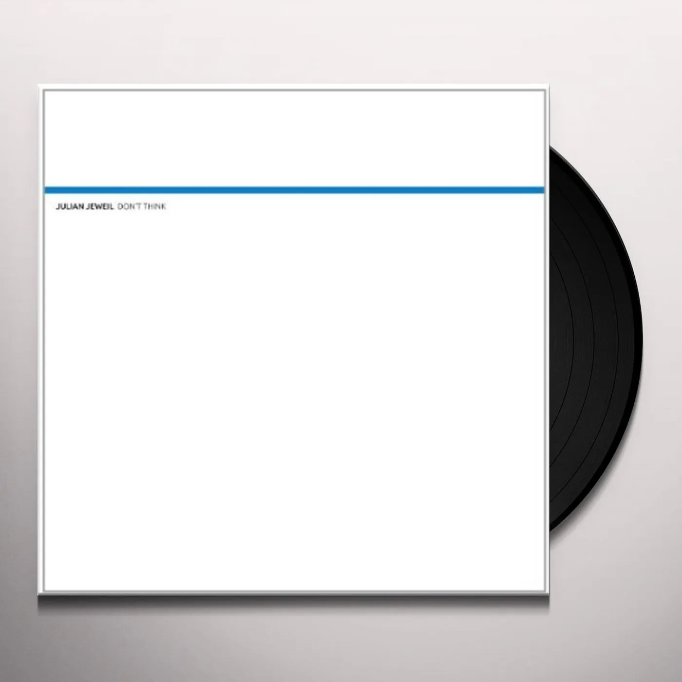 Julian Jeweil Don't Think Vinyl Record