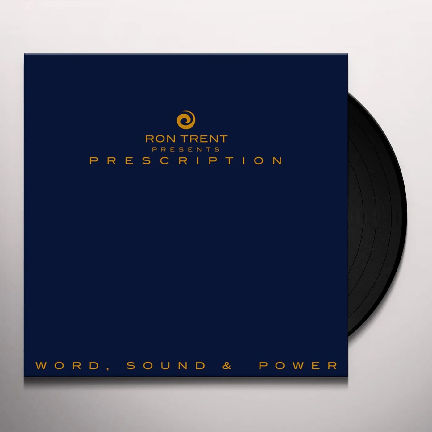 Ron Trent PRESCRIPTION: WORD SOUND & POWER Vinyl Record