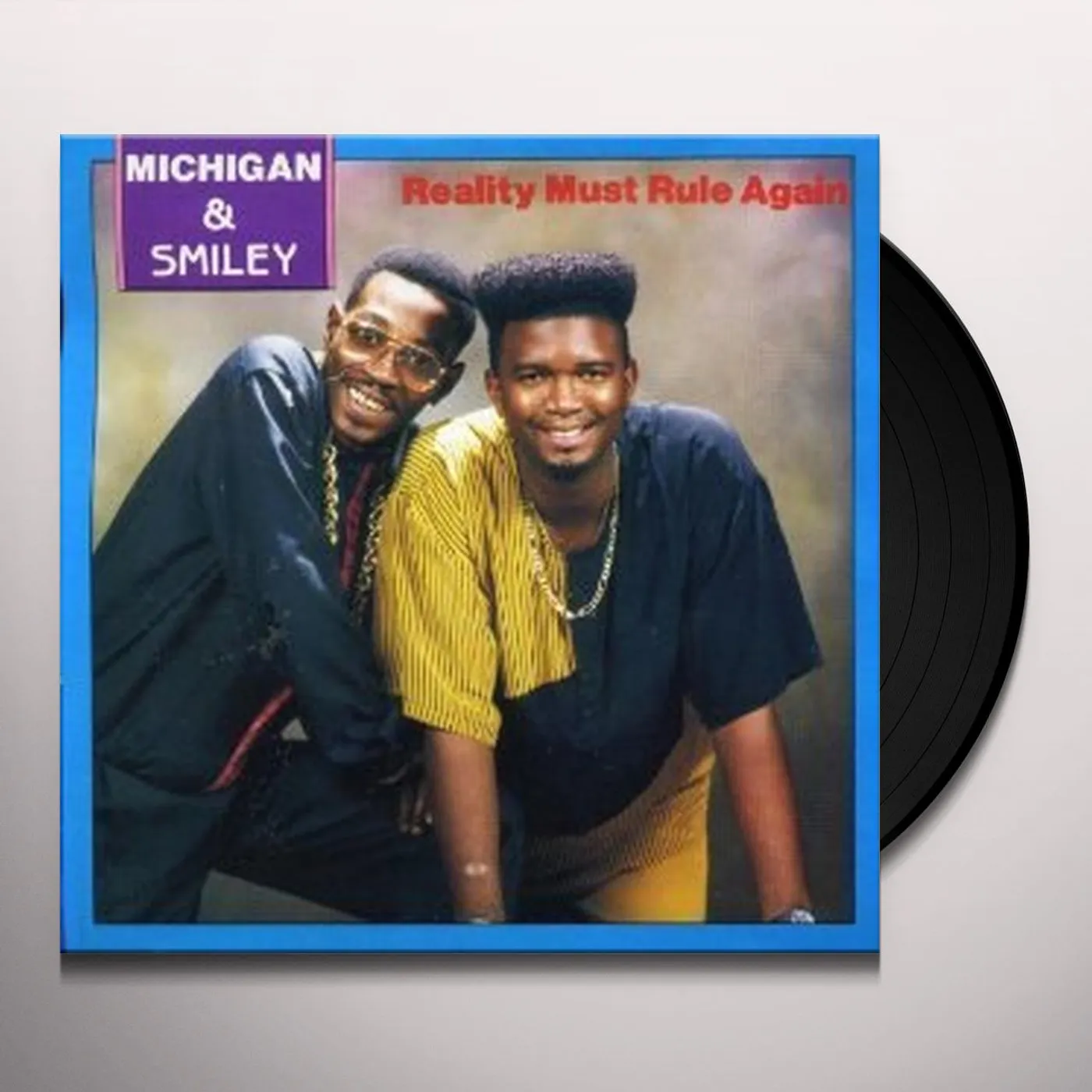 Michigan & Smiley REALITY MUST RULE Vinyl Record