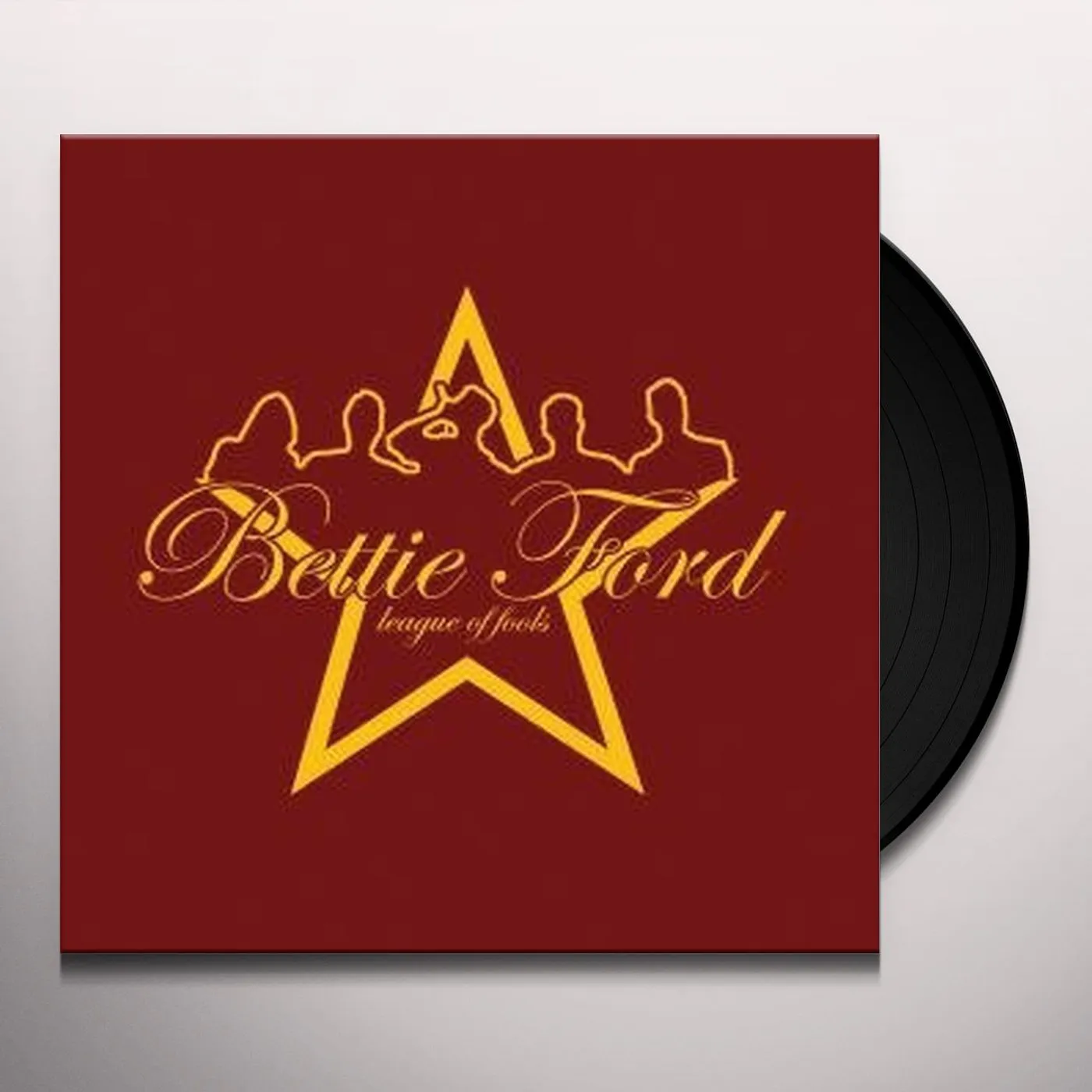 Bettie Ford League Of Fools Vinyl Record
