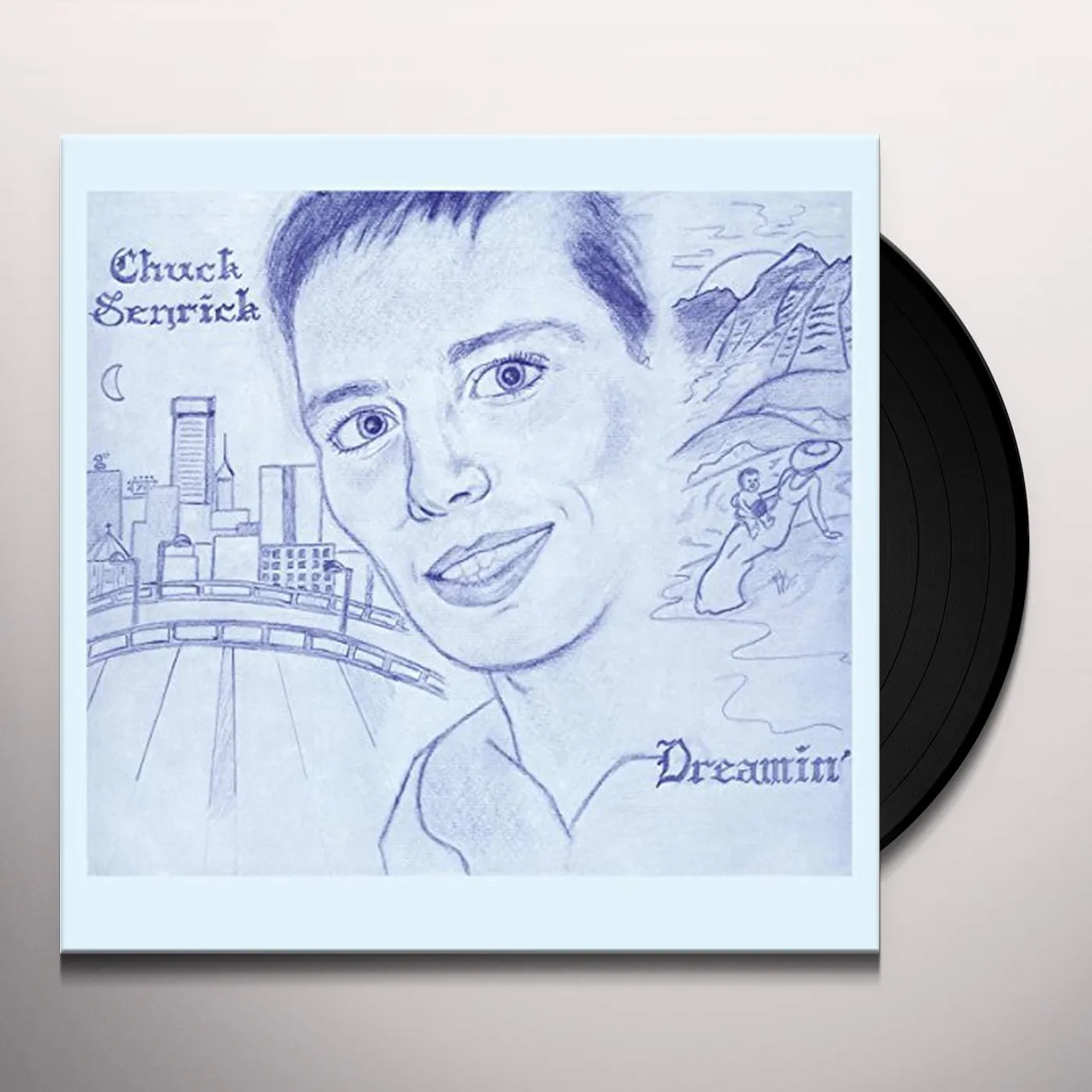 Chuck Senrick DREAMIN Vinyl Record