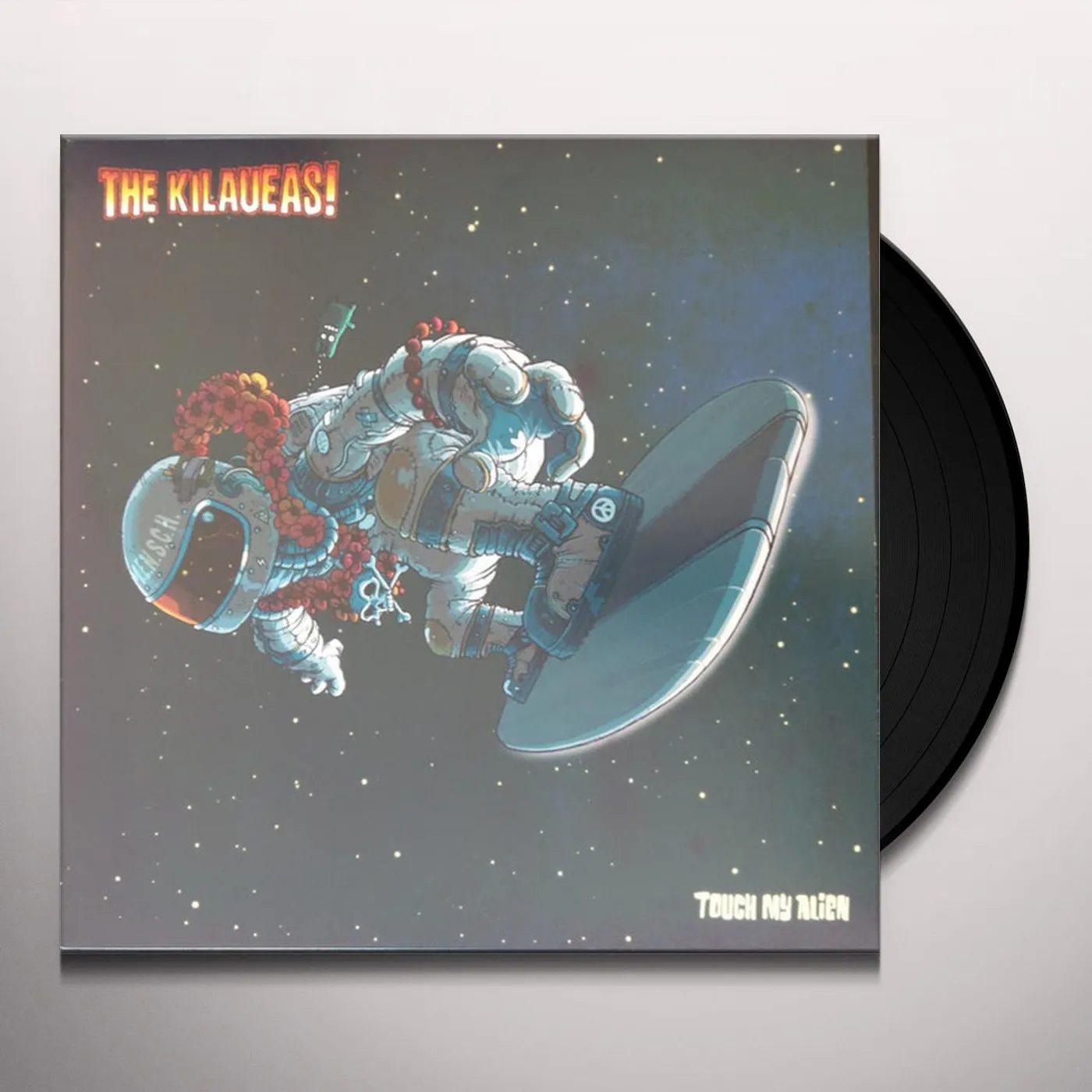 The Kilaueas Touch My Alien Vinyl Record