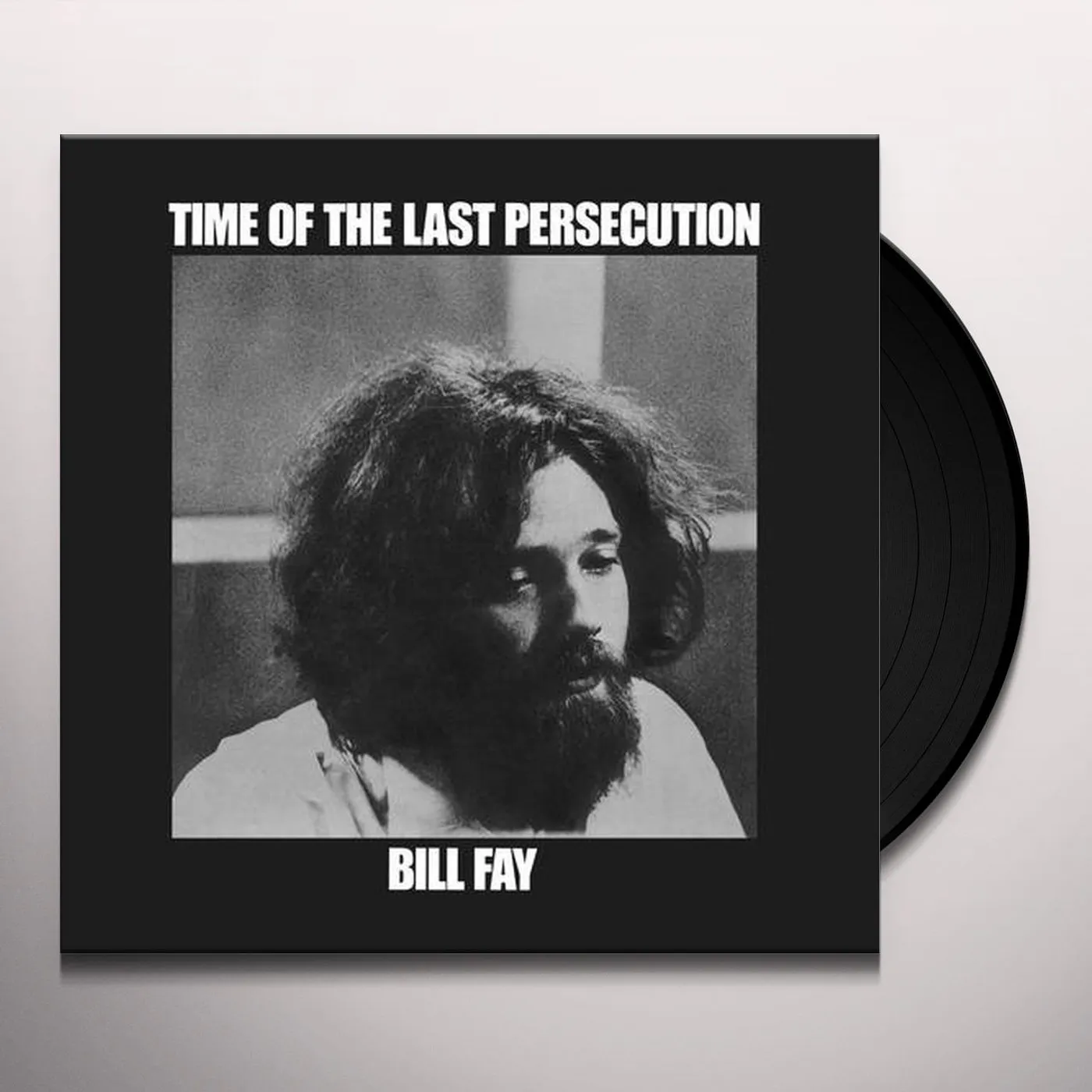 Bill Fay Time Of The Last Persecution Vinyl Record