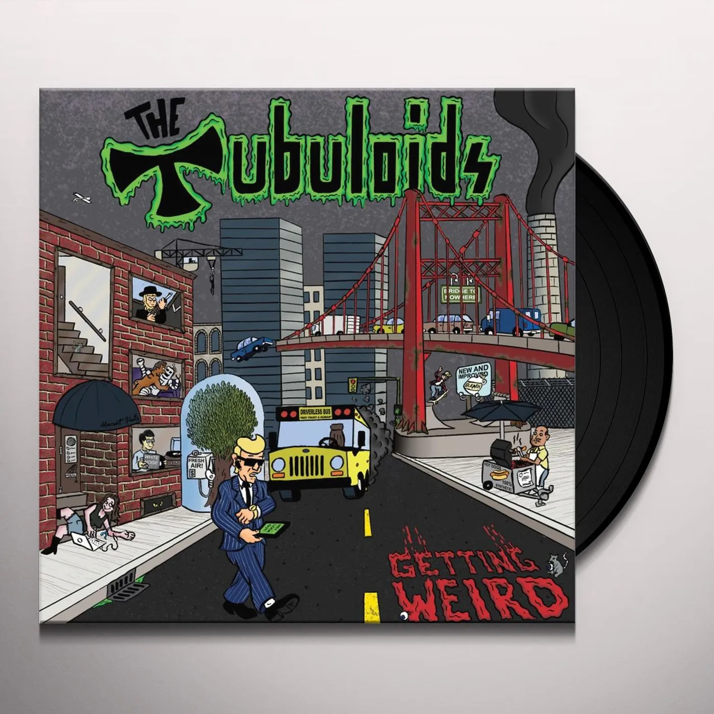 The Tubuloids It's Getting Weird Vinyl Record