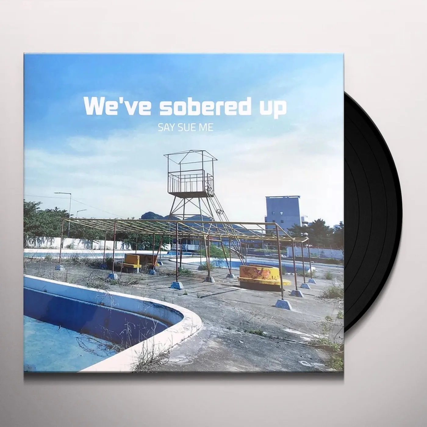 Say Sue Me We've Sobered Up (Rsd 2019) Vinyl Record
