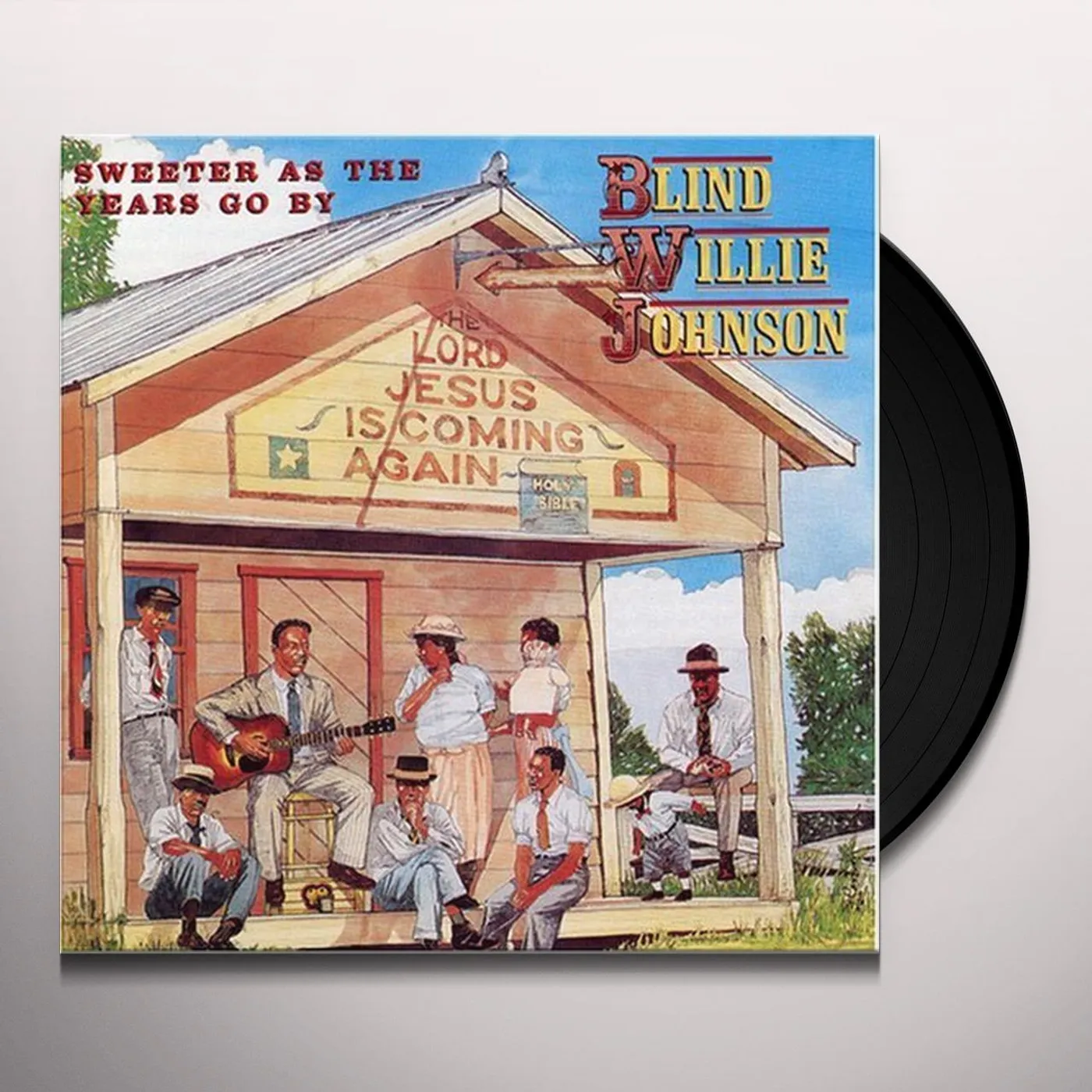 Willie Johnson Sweeter As The Years Go By Vinyl Record