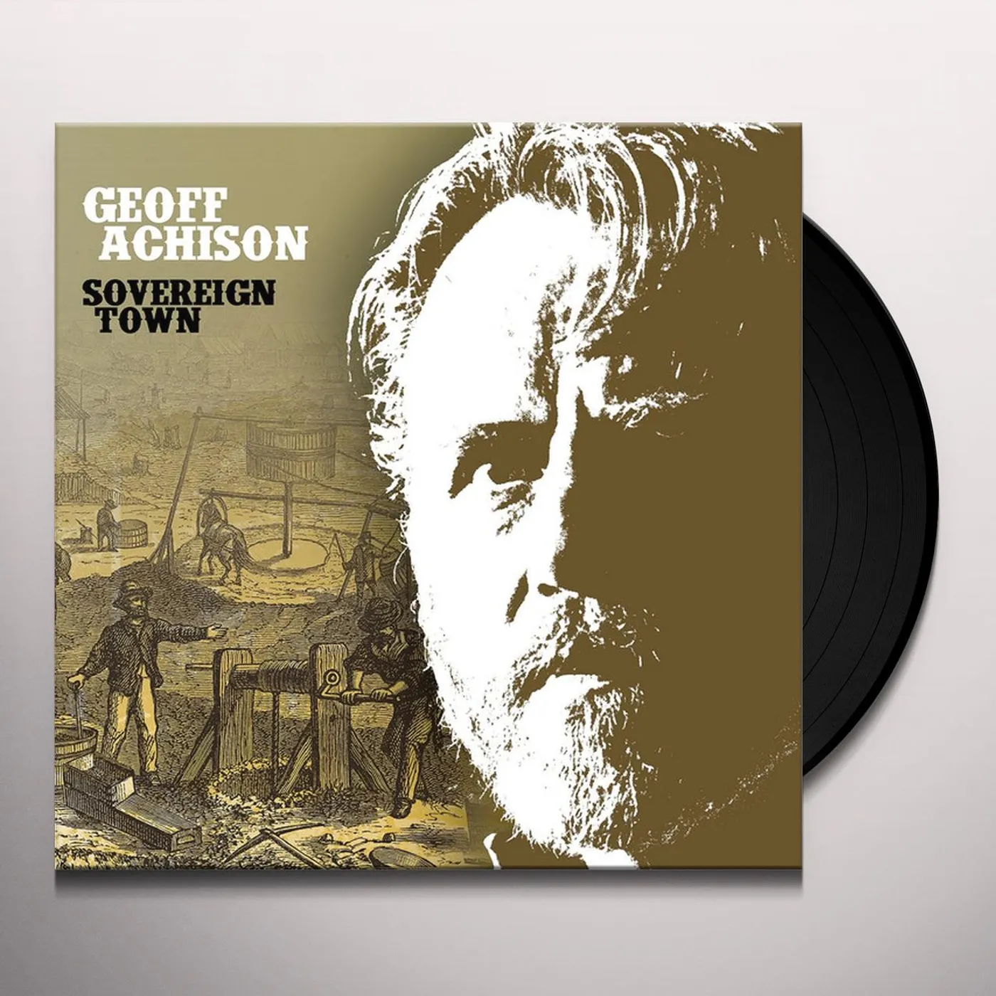 Geoff Achison Sovereign Town Vinyl Record