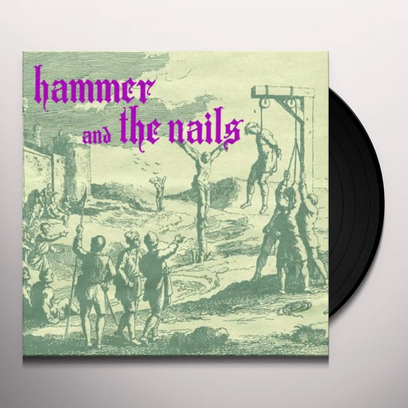 Hammer and the Nails Vinyl Record