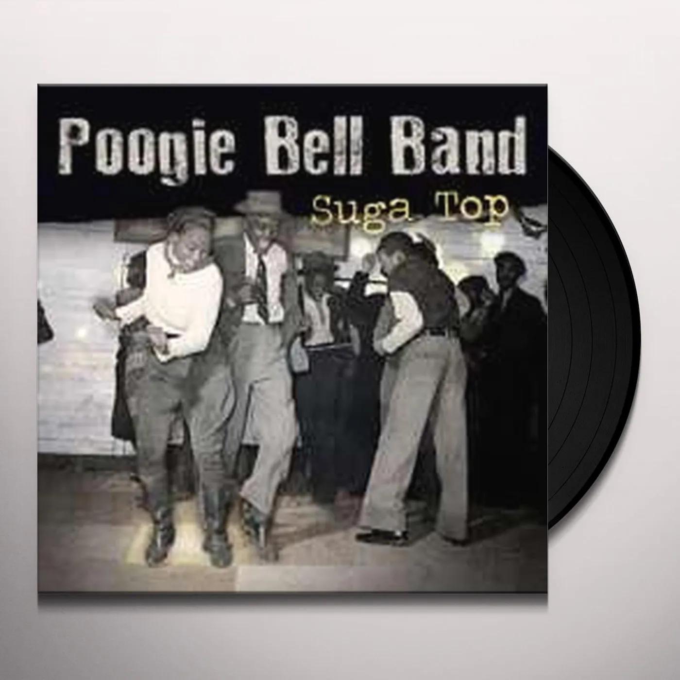 Poogie Bell Band SUGA TOP Vinyl Record