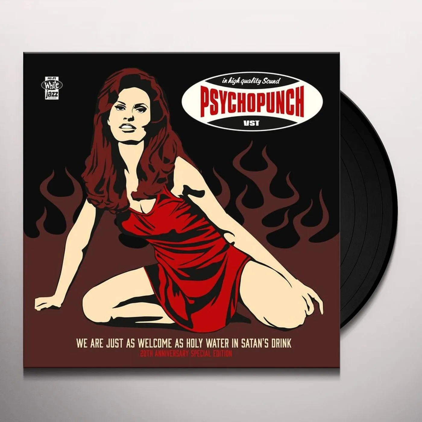 Psychopunch WE ARE JUST AS WELCOME AS HOLY WATER IN SATAN'S Vinyl Record