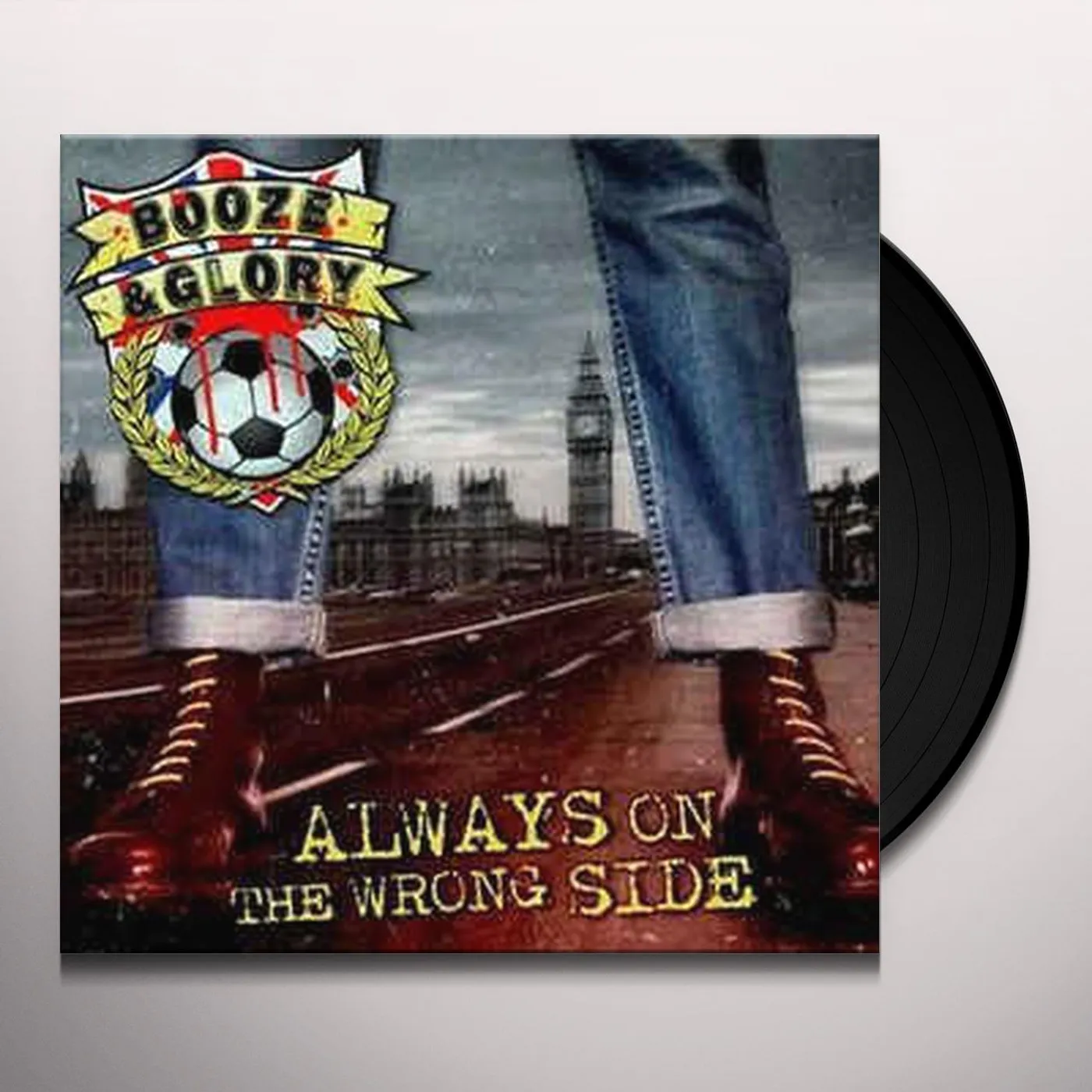 Booze & Glory ALWAYS ON THE WRONG SIDE (LIMITED CLARET & BLUE VI Vinyl Record