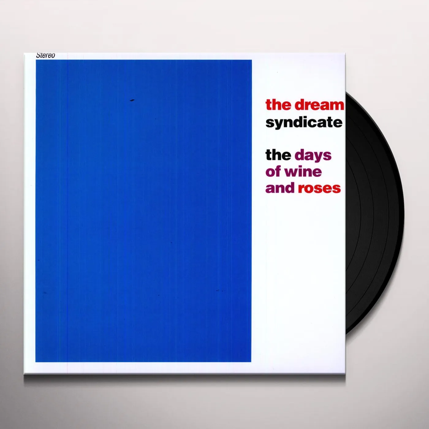 The Dream Syndicate DAYS OF WINE & ROSES Vinyl Record