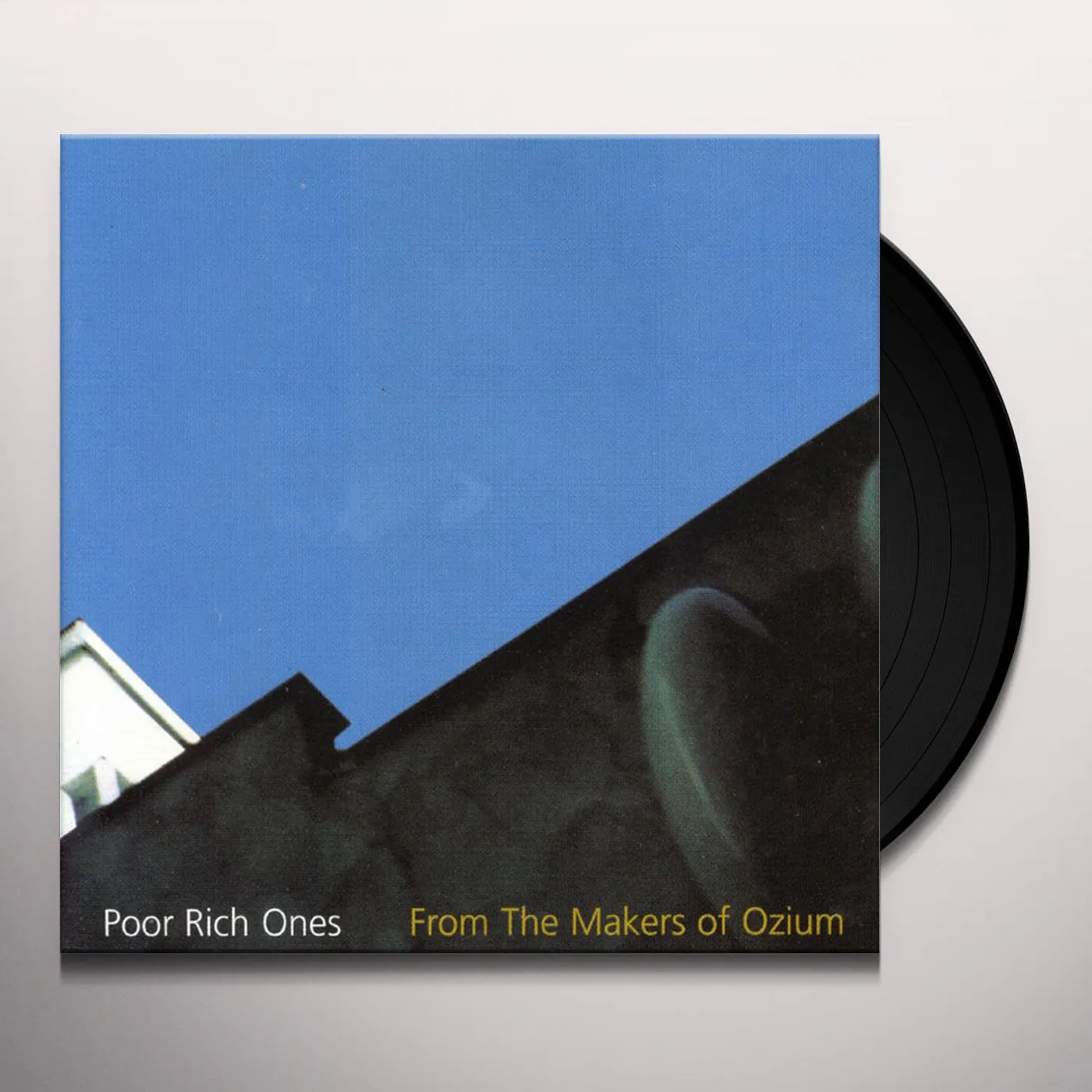 Poor Rich Ones From The Makers Of Ozium Vinyl Record