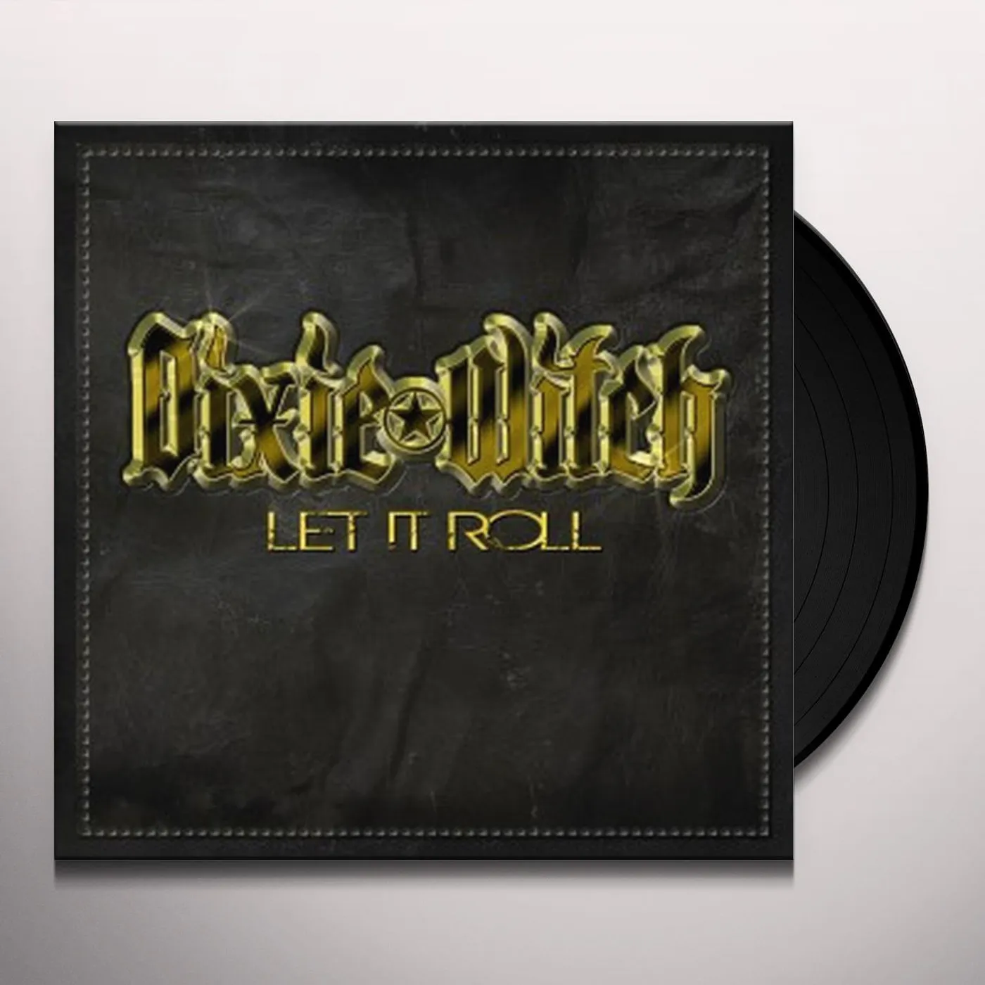 Dixie Witch Let It Roll Vinyl Record