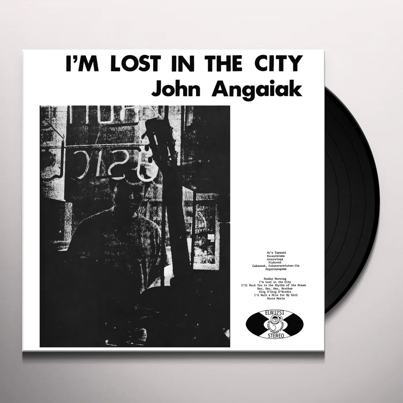 John Angaiak I'm Lost in the City Vinyl Record