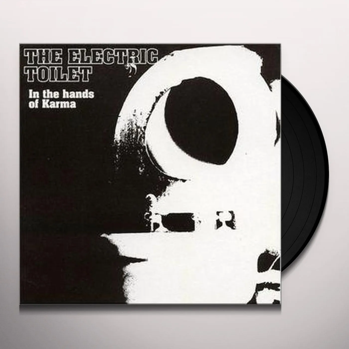 The Electric Toilet In The Hands Of Karma Vinyl Record