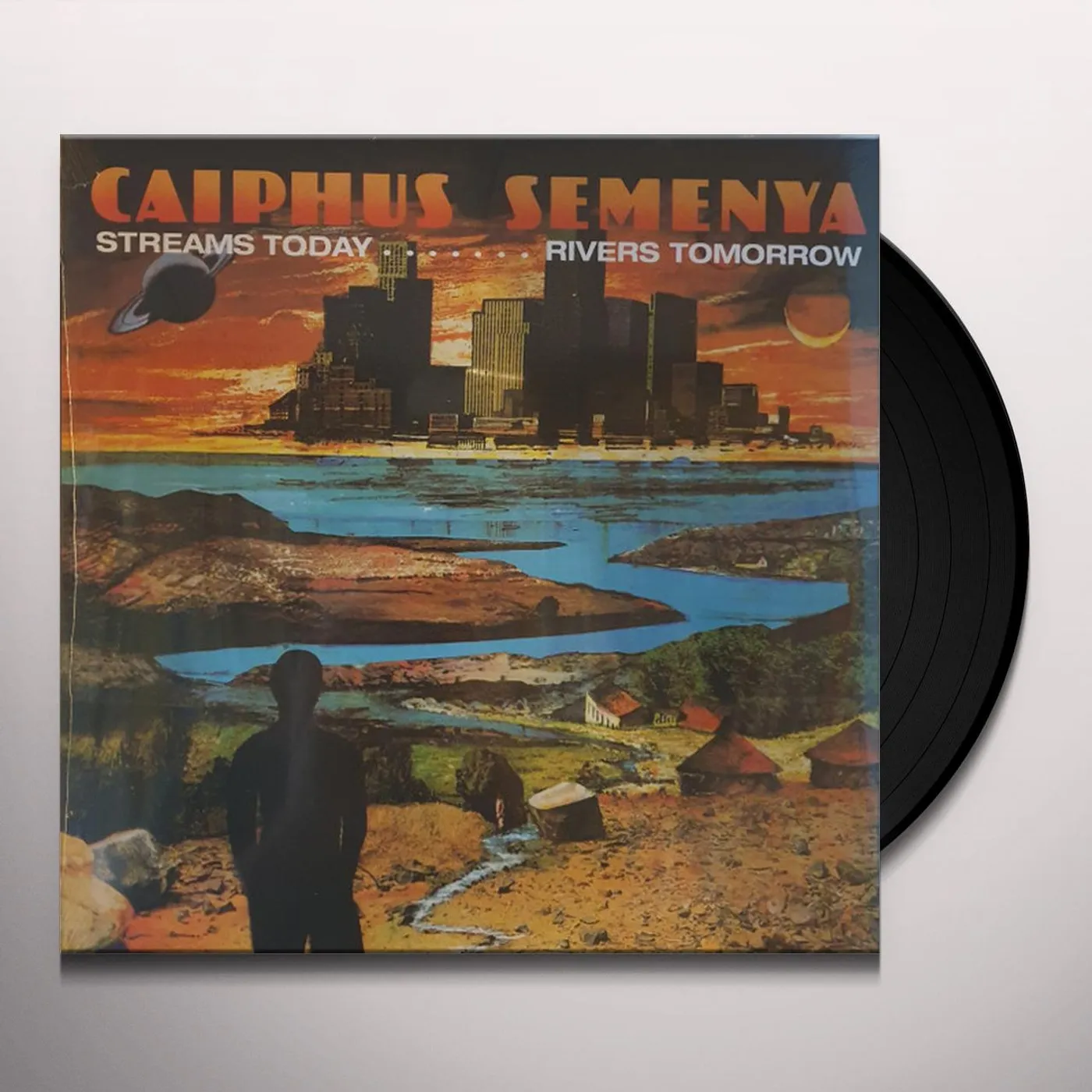 Caiphus Semenya Streams Today... Rivers tomorrow Vinyl Record
