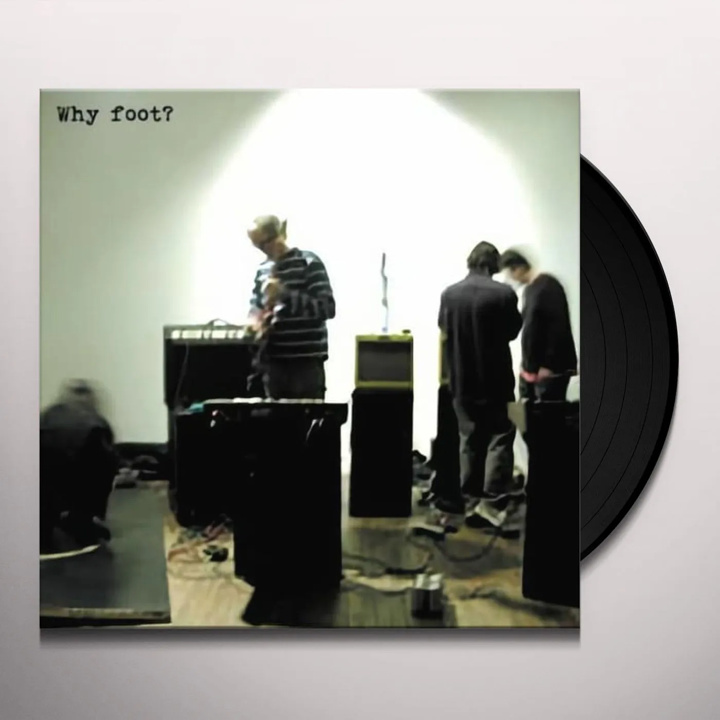 WHY FOOT Vinyl Record