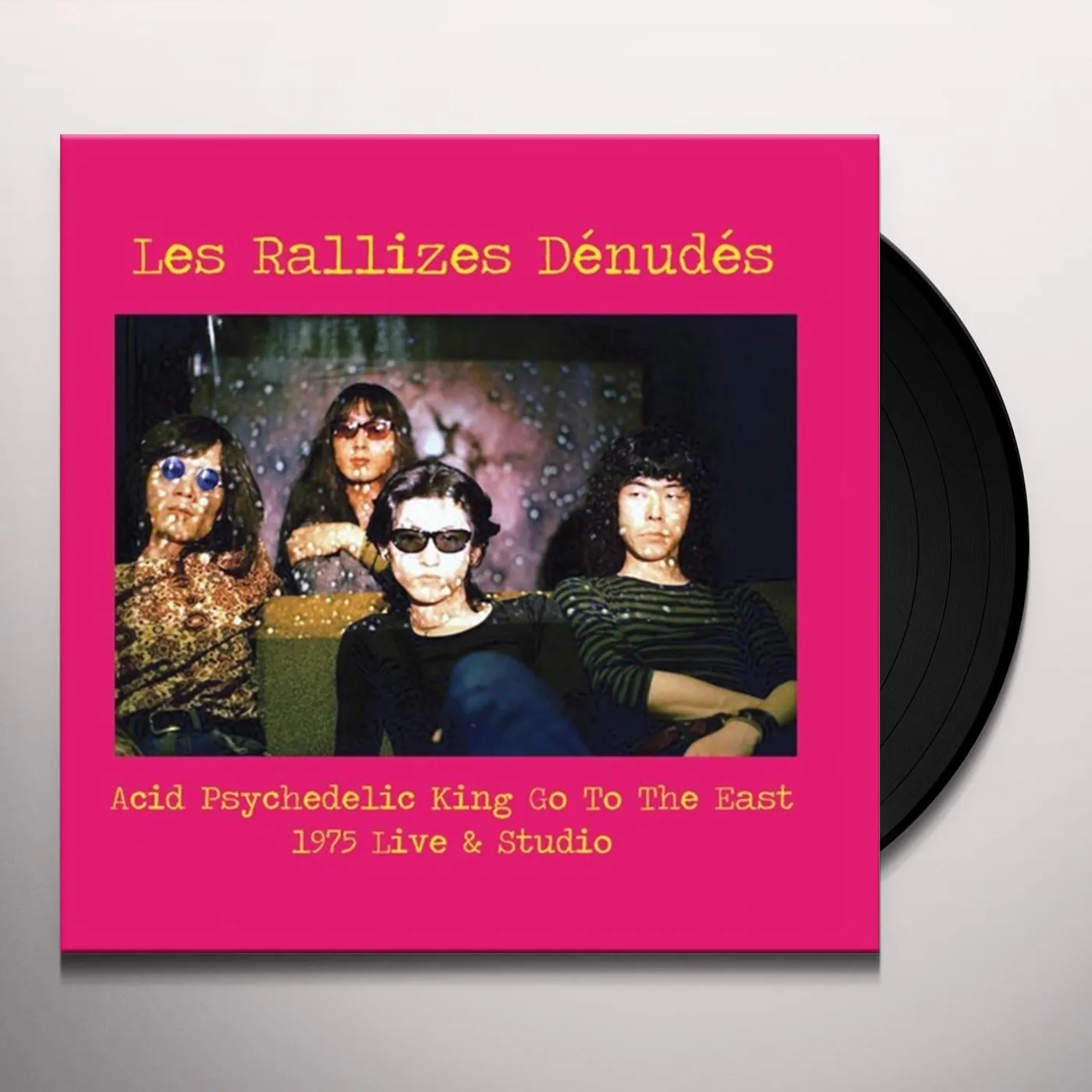 Les Rallizes Dénudés ACID PSYCHEDELIC KING GO TO THE EAST Vinyl Record