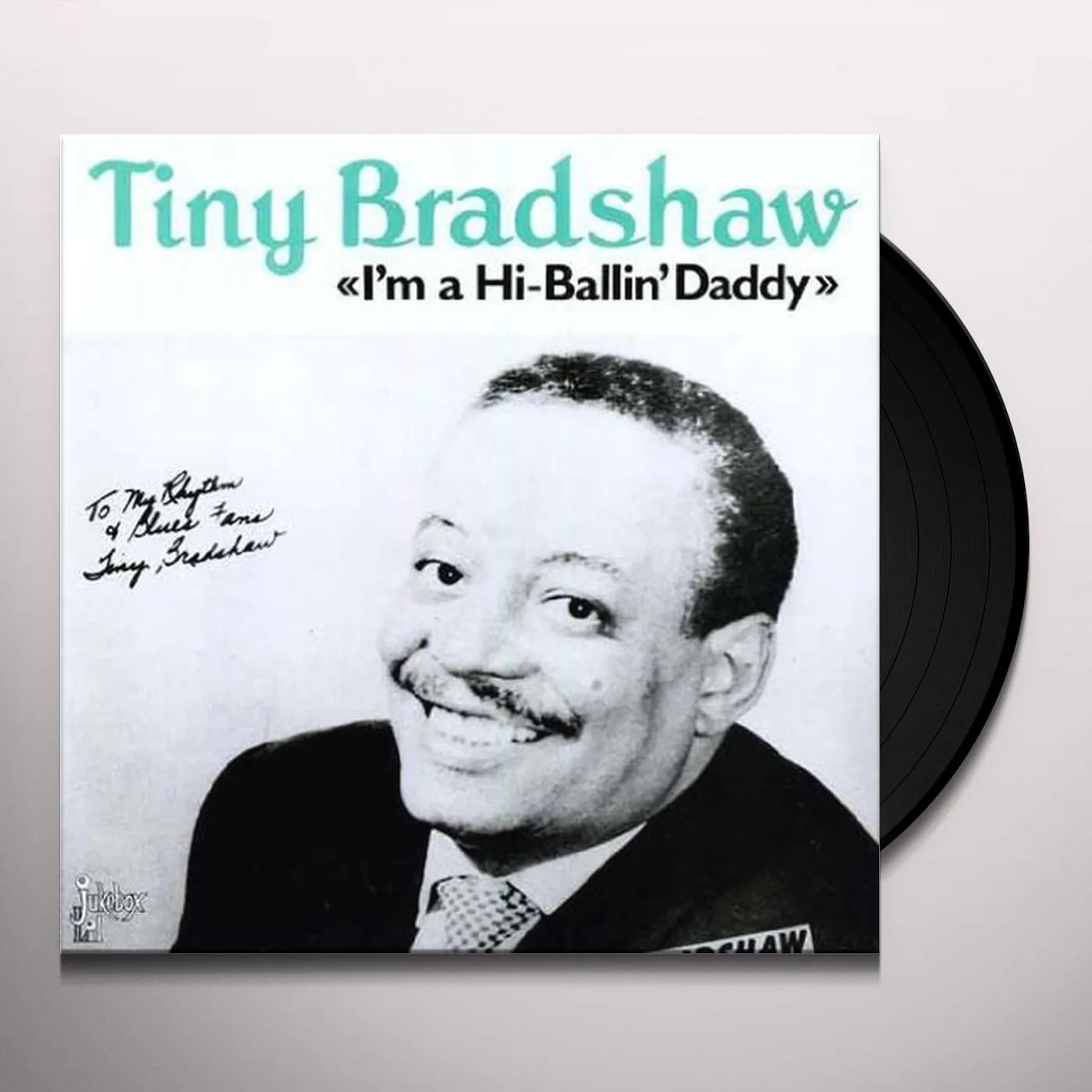 Tiny Bradshaw I'M A HIGH BALLIN DADDY Vinyl Record