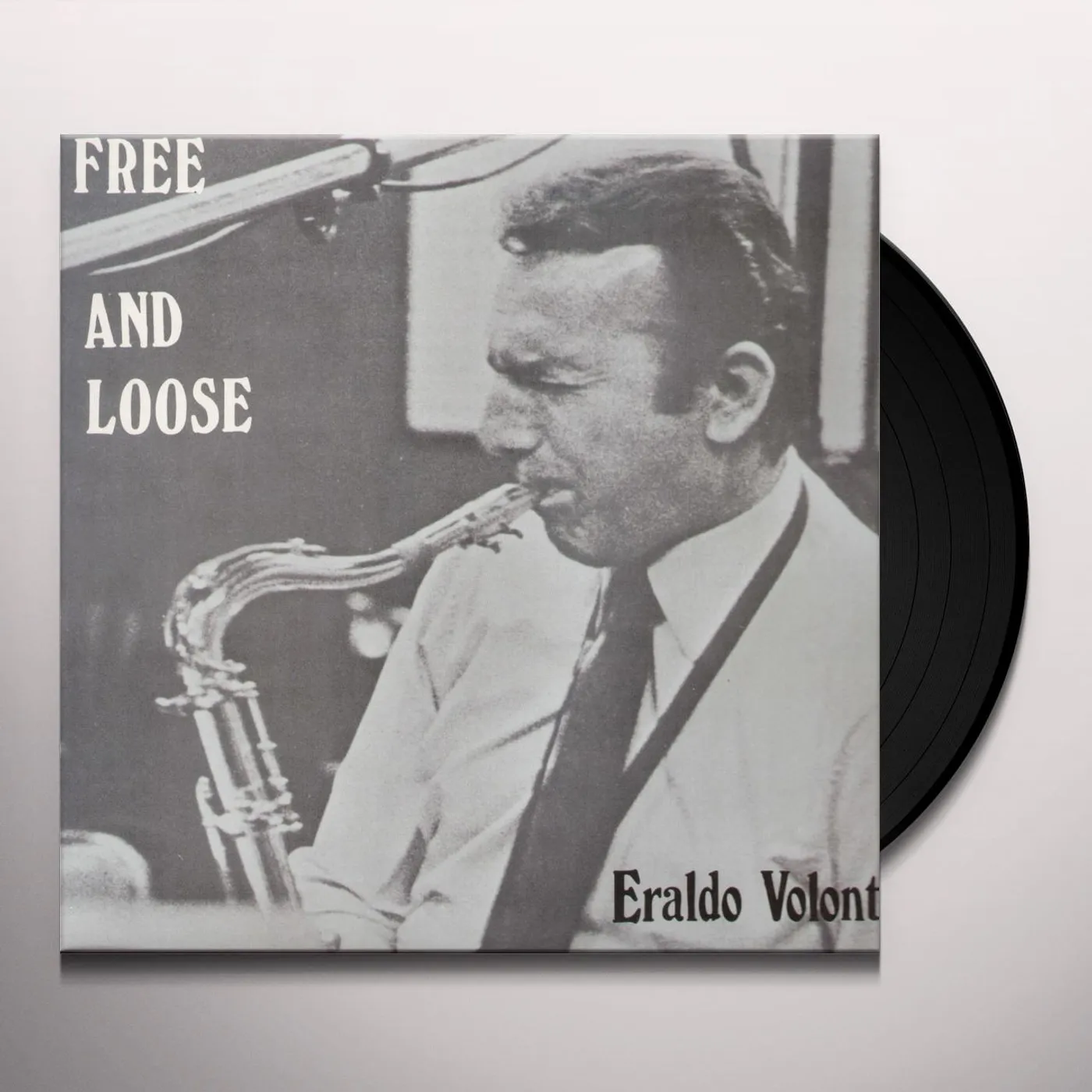 ERALDO VOLONTE' QUARTET FREE & LOOSE Vinyl Record