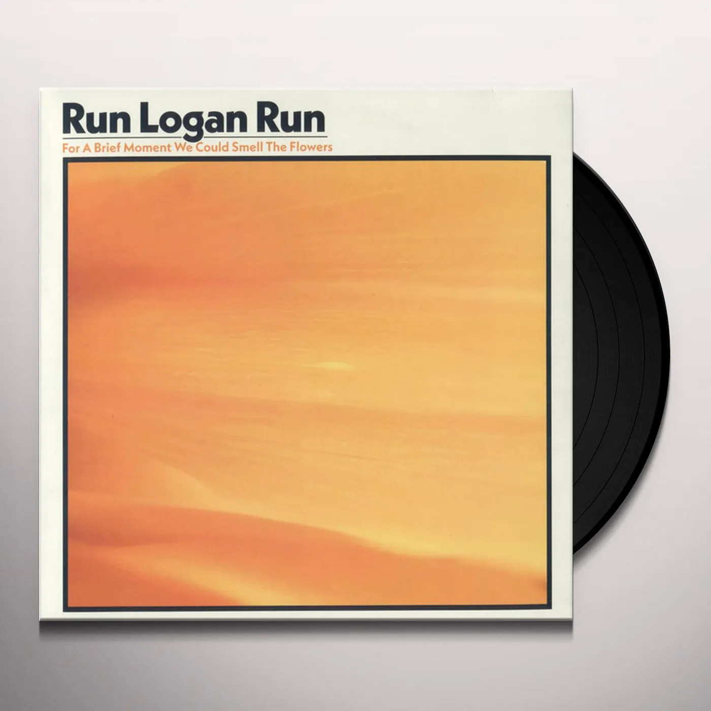 Run Logan Run For a Brief Moment We Could Smell the Flowers Vinyl Record