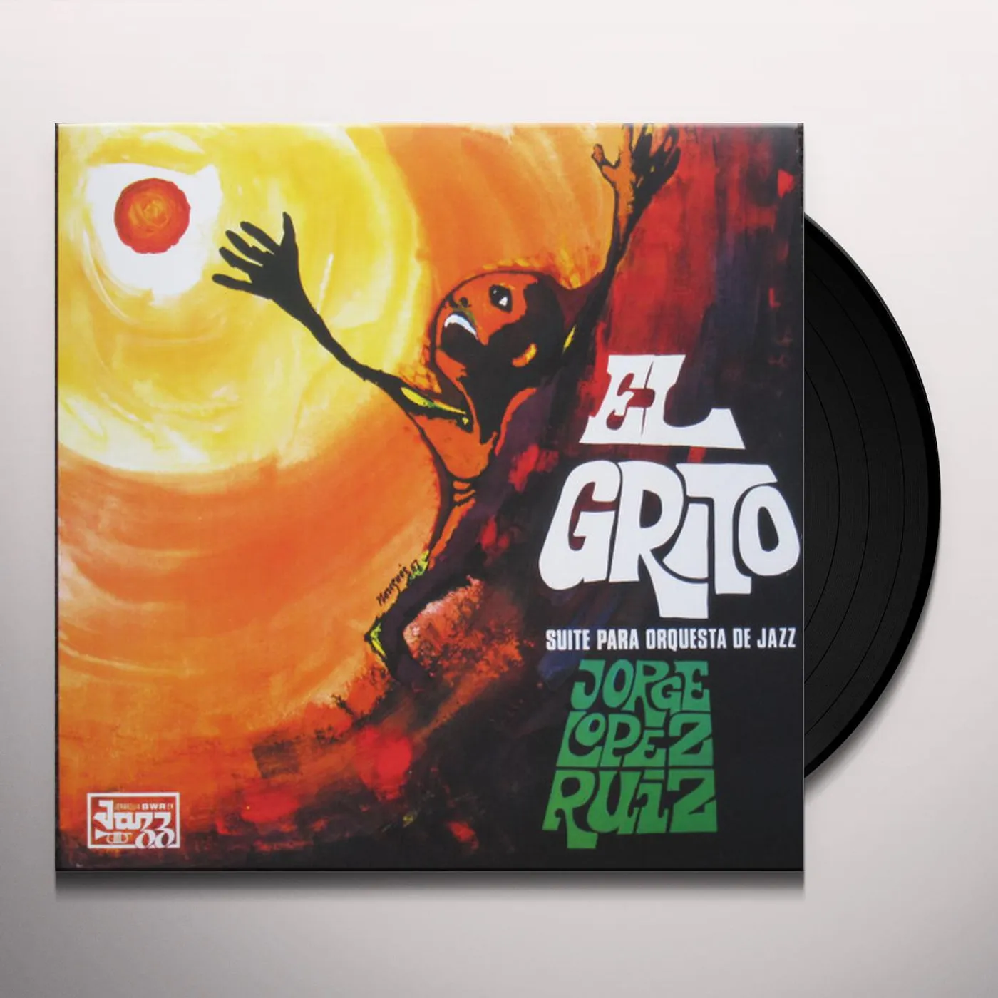 Jorge López Ruiz El Grito (Suite Para Orquesta De Jazz) Vinyl Record