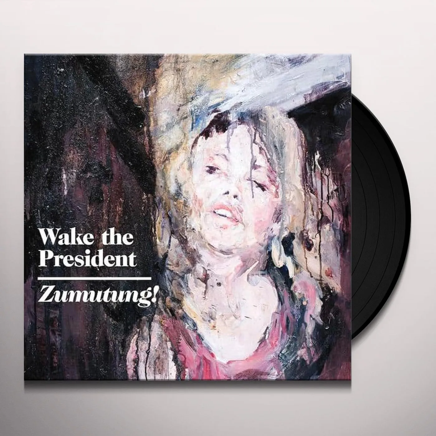 Wake The President ZUMUTUNG Vinyl Record