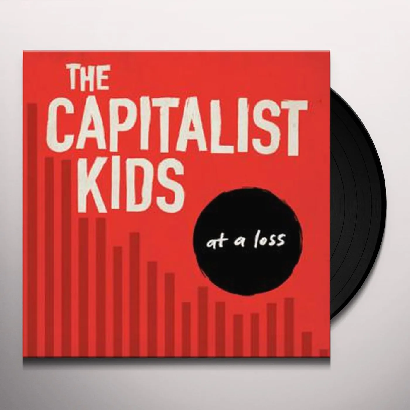 The Capitalist Kids At a Loss Vinyl Record