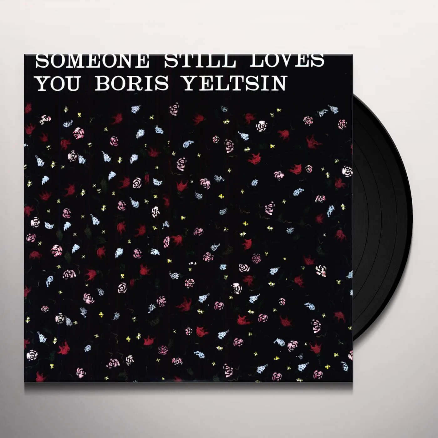 Someone Still Loves You Boris Yeltsin Broom Vinyl Record