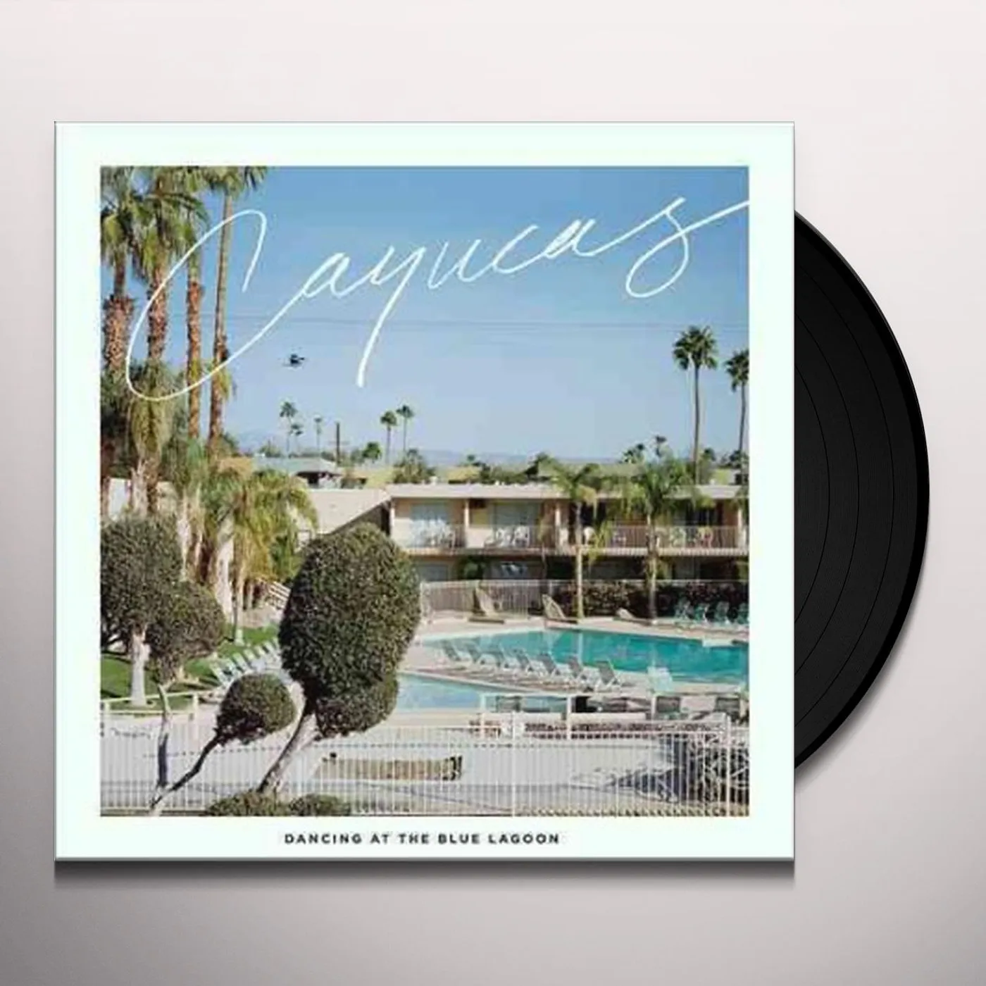 Cayucas Dancing at the Blue Lagoon Vinyl Record