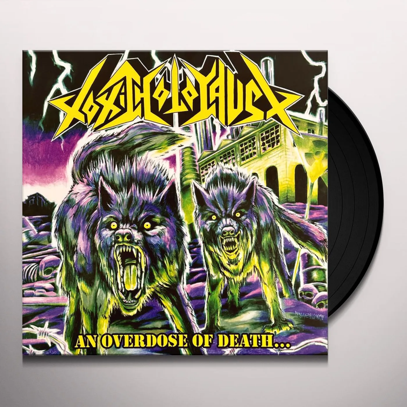 Toxic Holocaust AN OVERDOSE OF DEATH... Vinyl Record