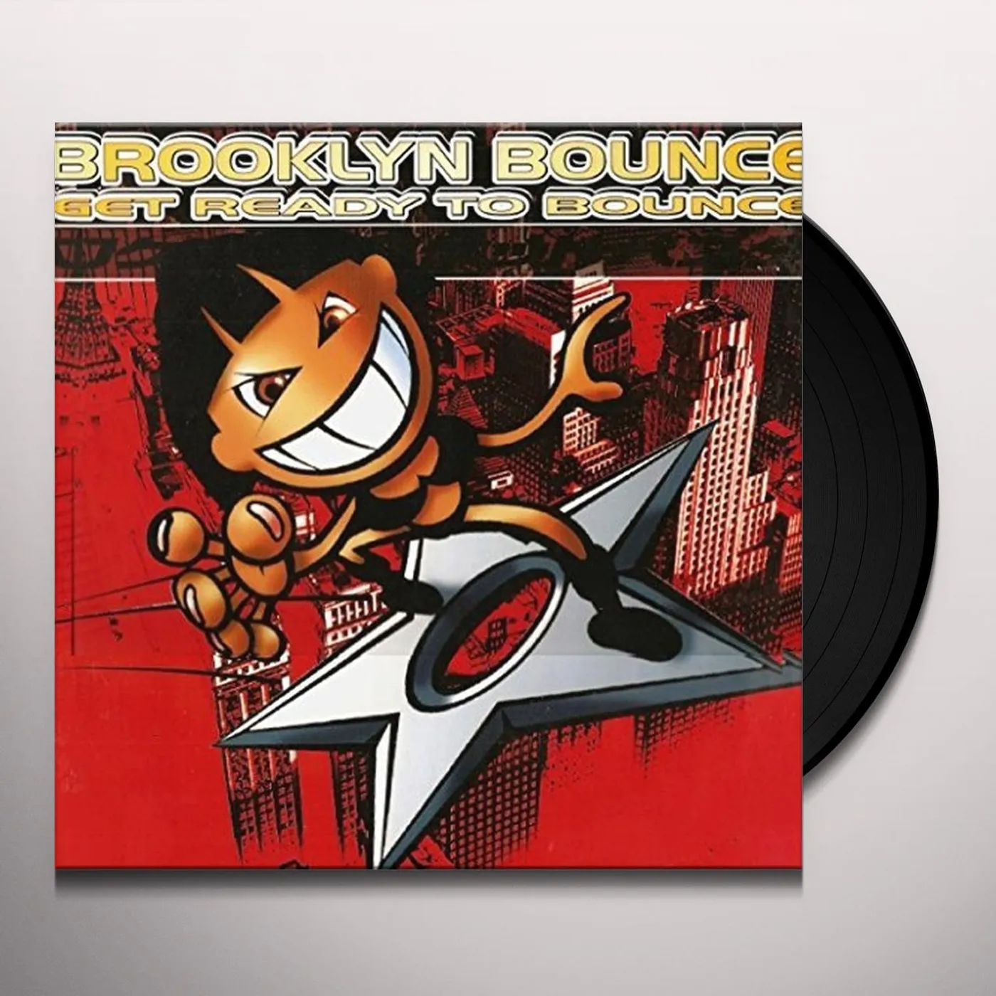 Brooklyn Bounce Get Ready to Bounce Vinyl Record