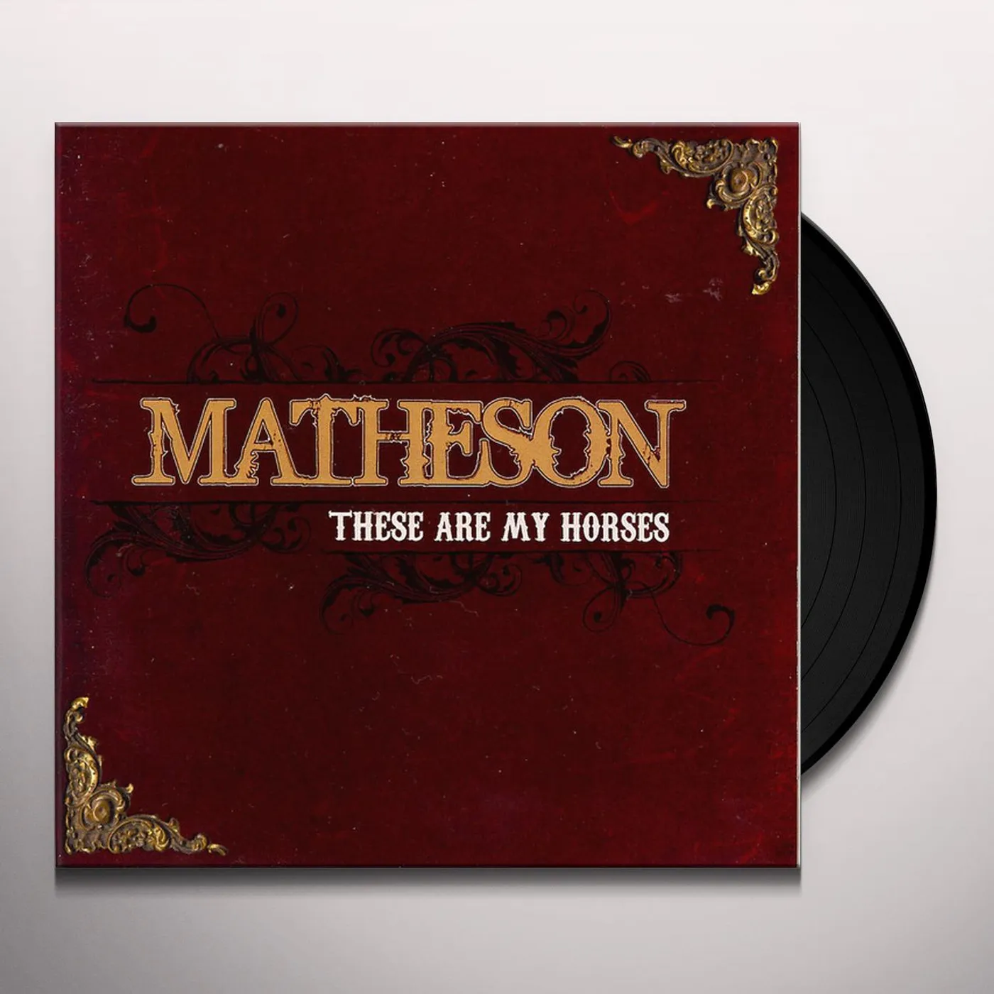 Matheson These Are My Horses Vinyl Record