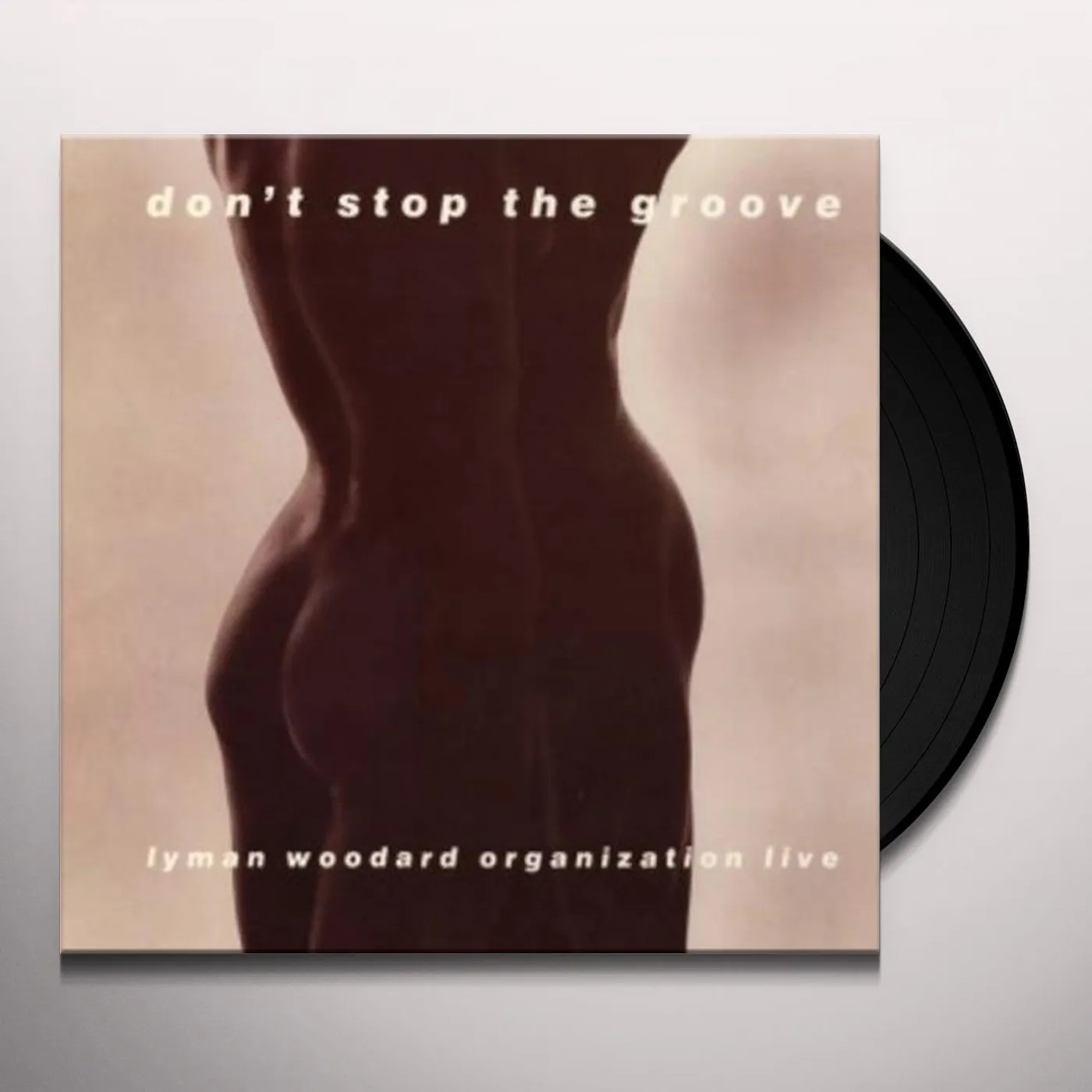 The Lyman Woodard Organization DON’T STOP THE GROOVE Vinyl Record