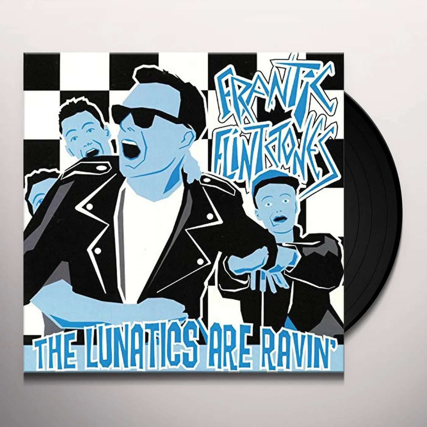 Frantic Flintstones LUNATICS ARE RAVIN Vinyl Record